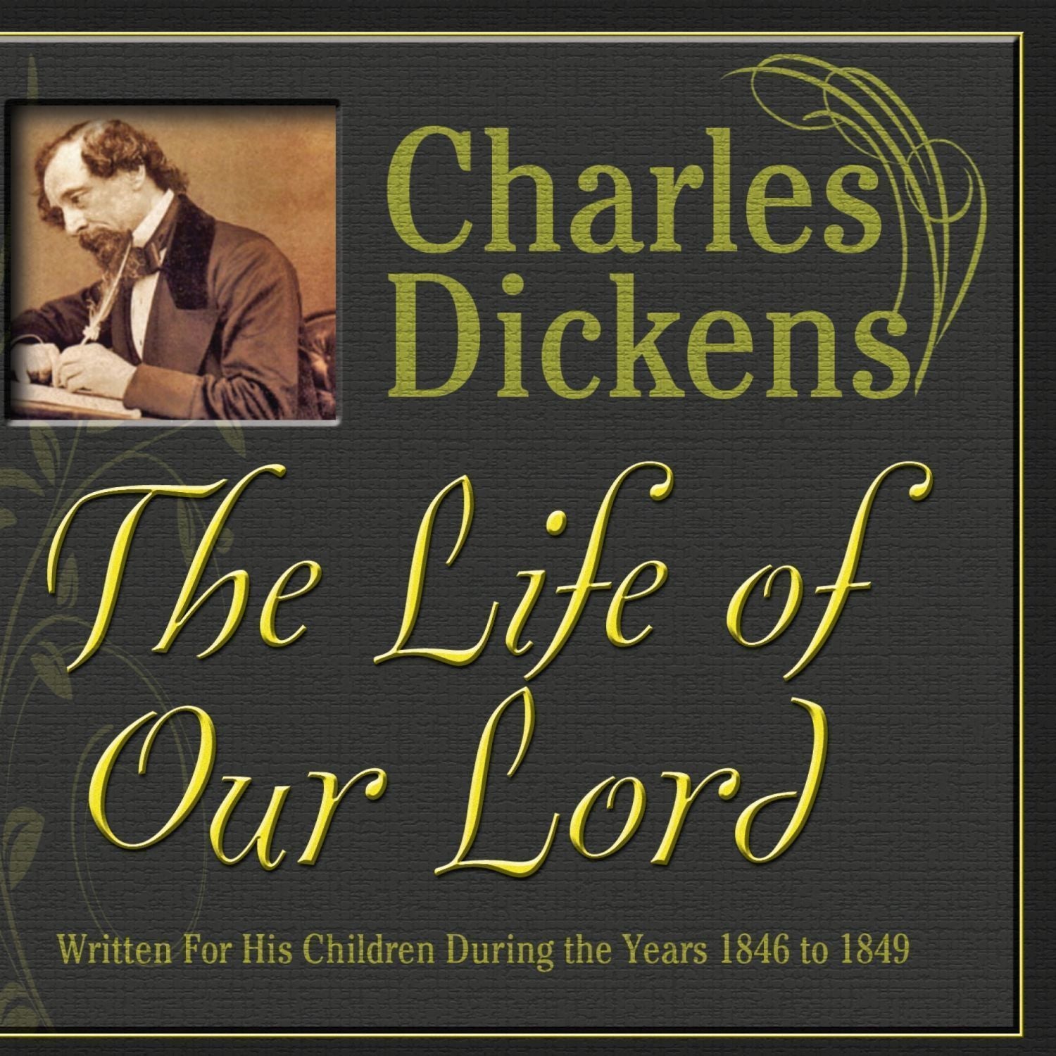 The Life of Our Lord