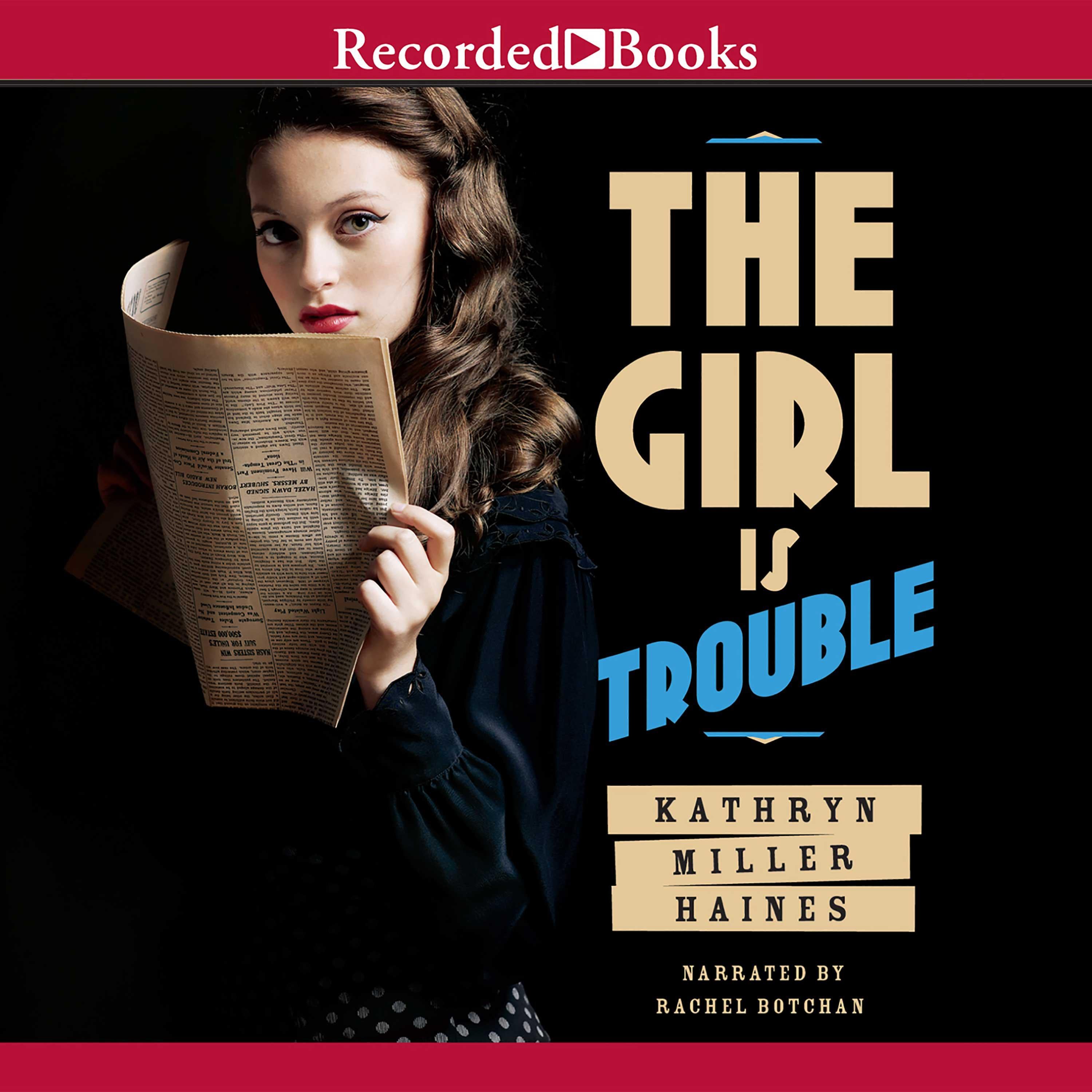 The Girl Is Trouble