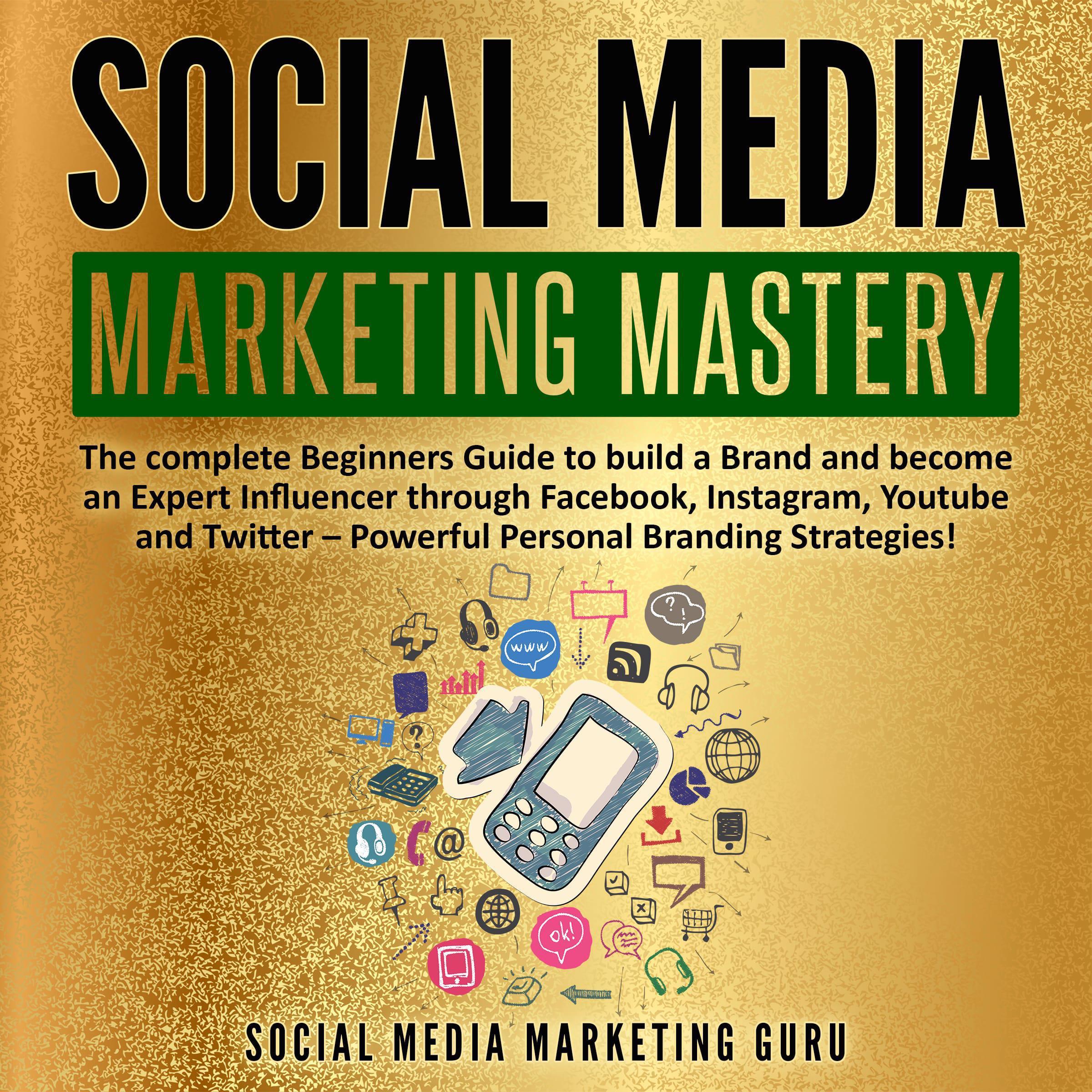 Social Media Marketing Mastery