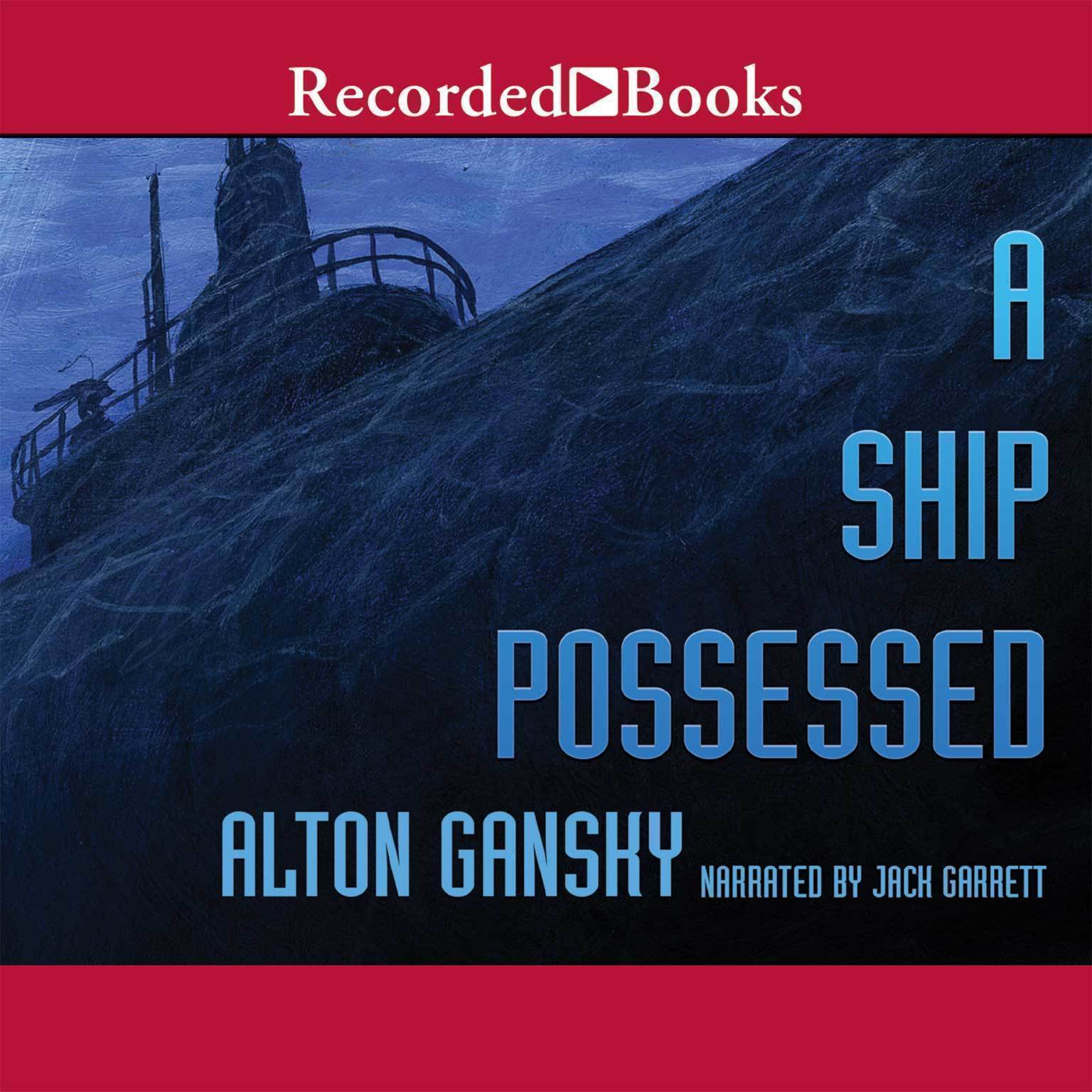 A Ship Possessed