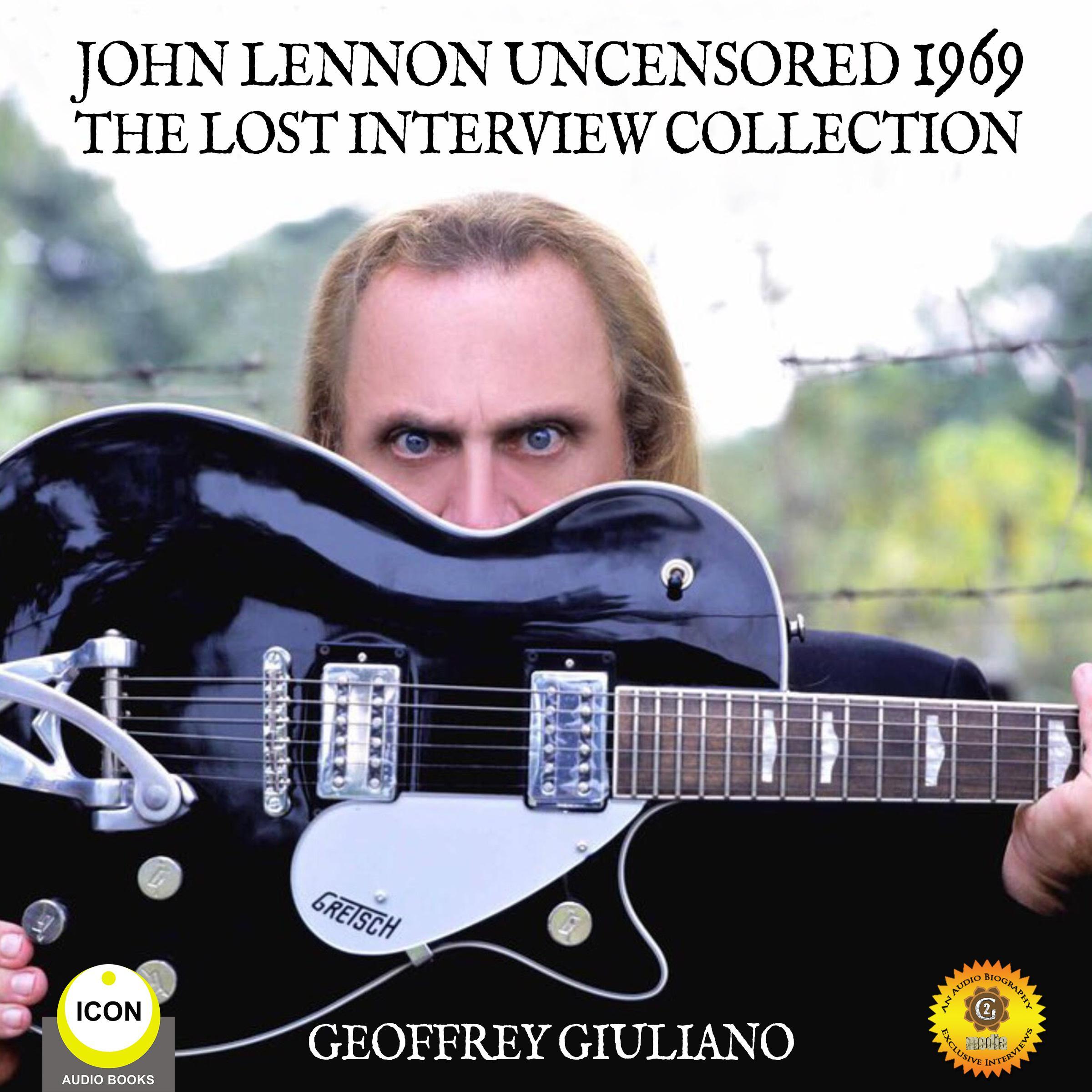 John Lennon Uncensored 1969