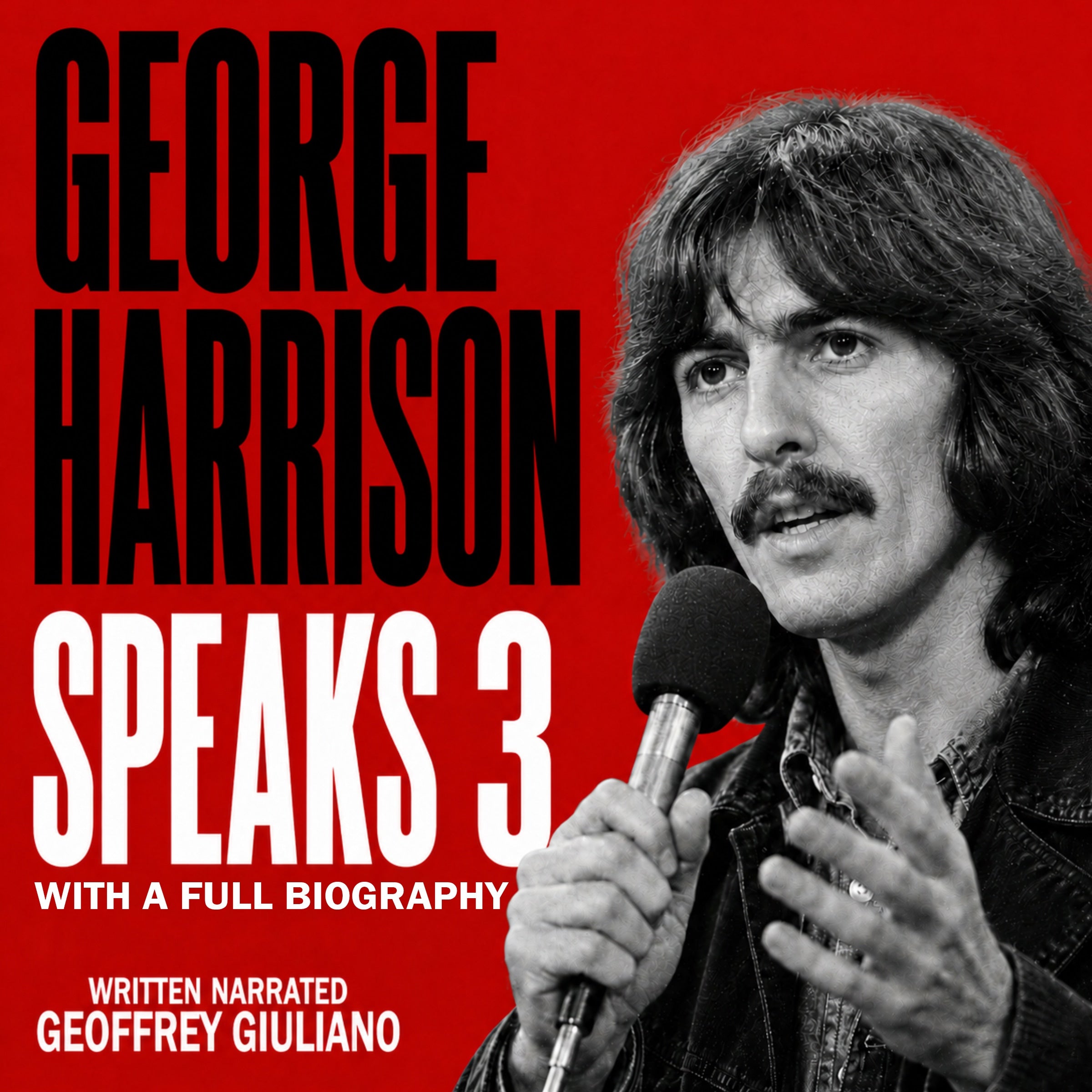 George Harrison Speaks 3