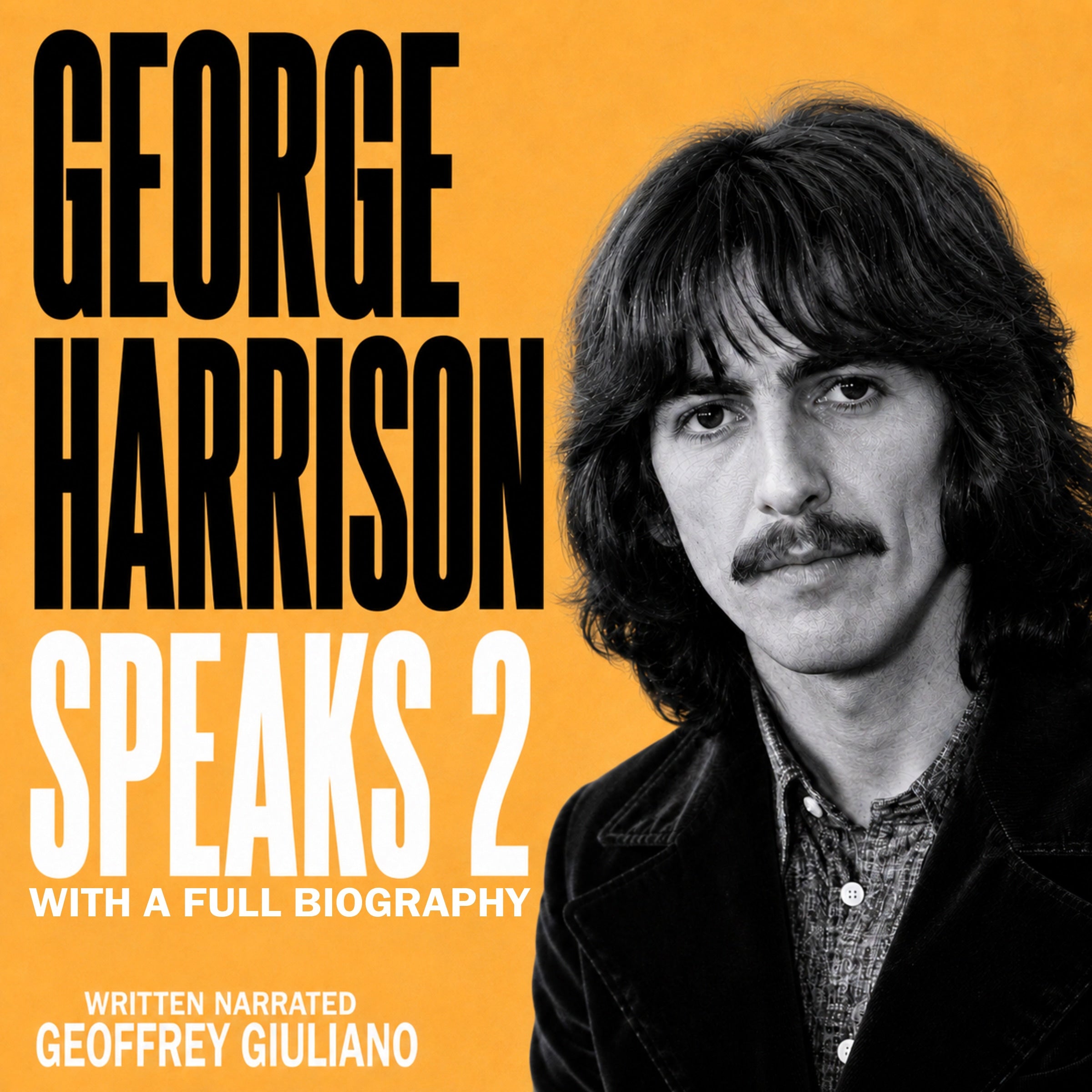 George Harrison Speaks 2