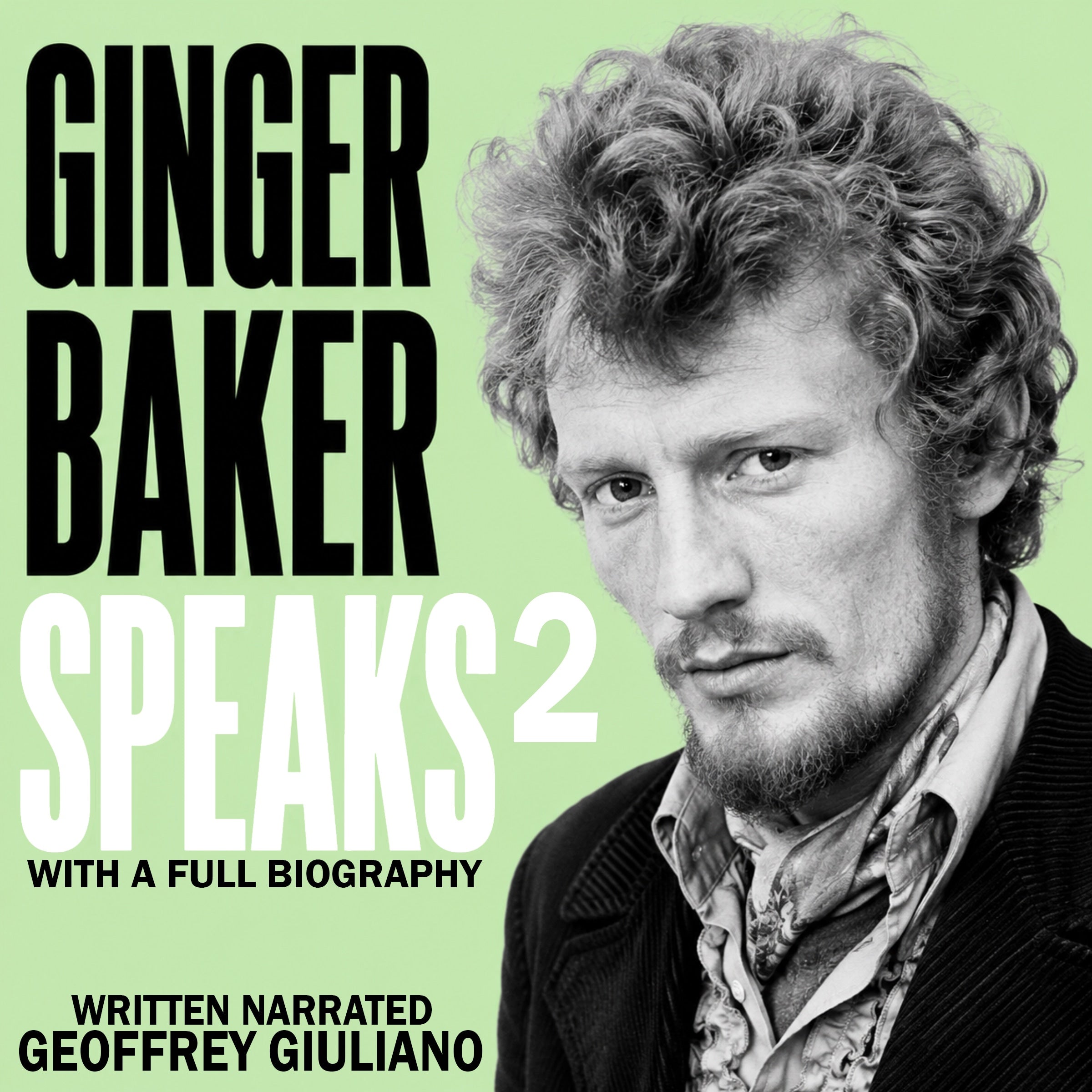 Ginger Baker Speaks 2