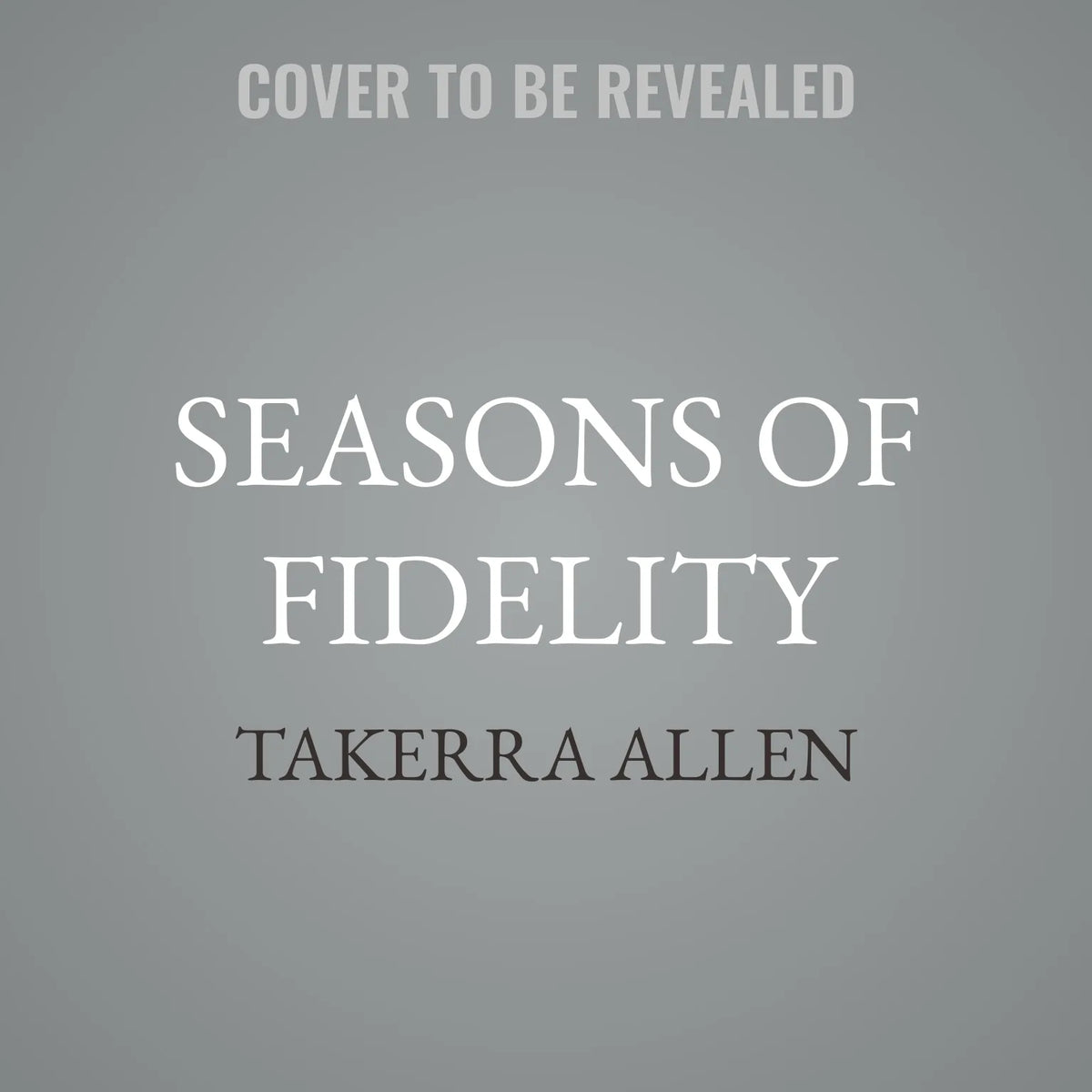 Seasons of Fidelity