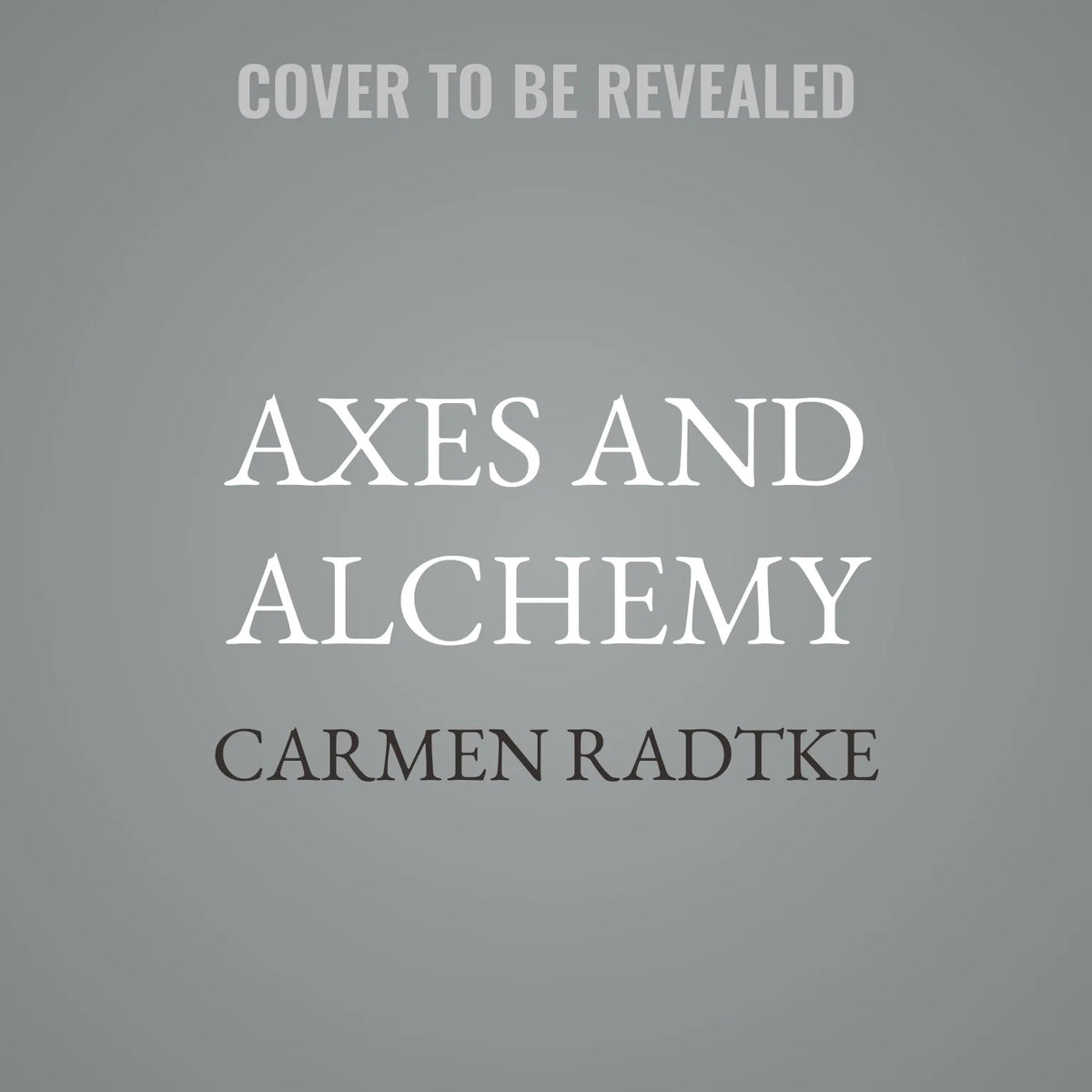 Axes and Alchemy