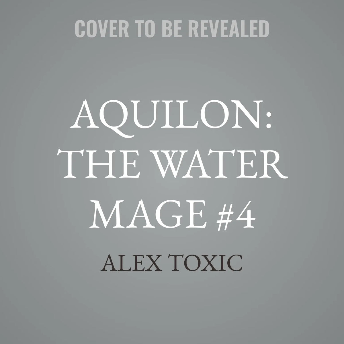 Aquilon: The Water Mage #4