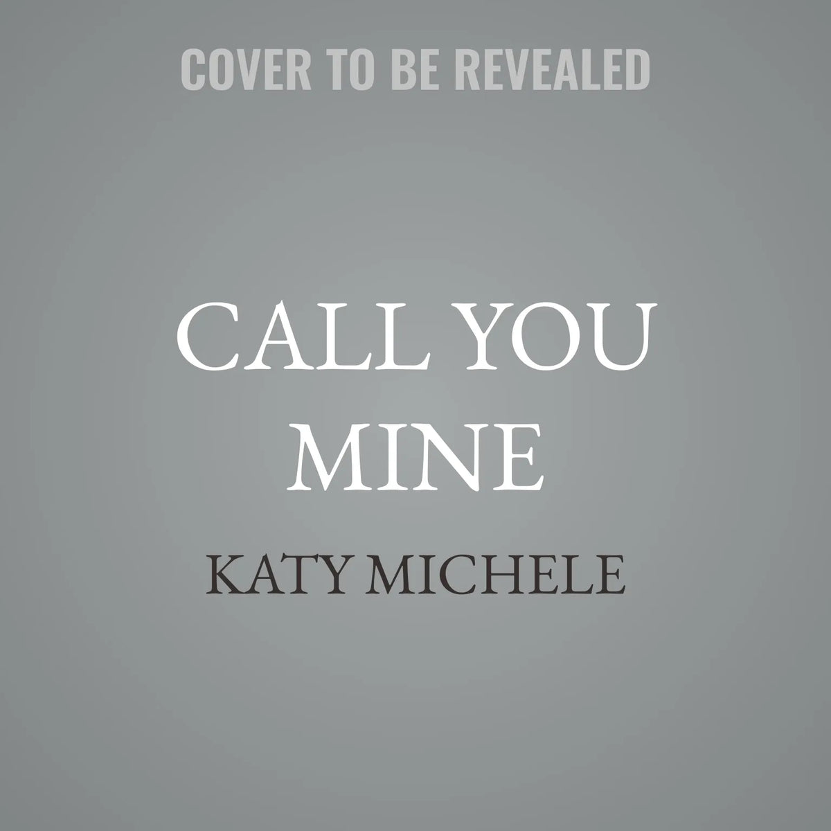 Call You Mine
