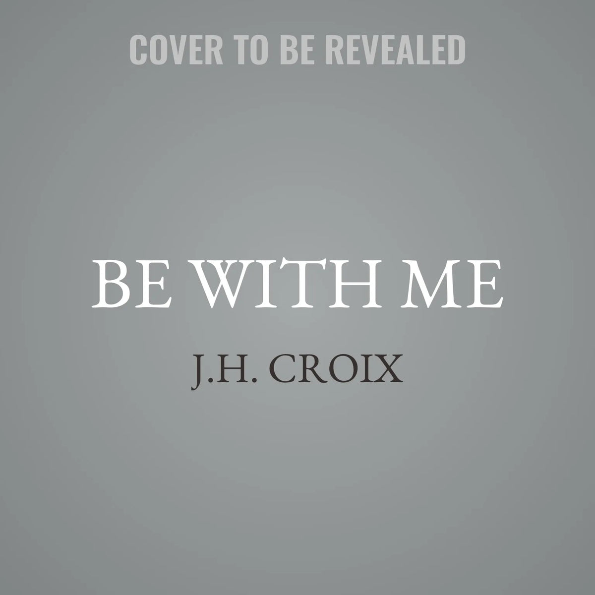 Be With Me