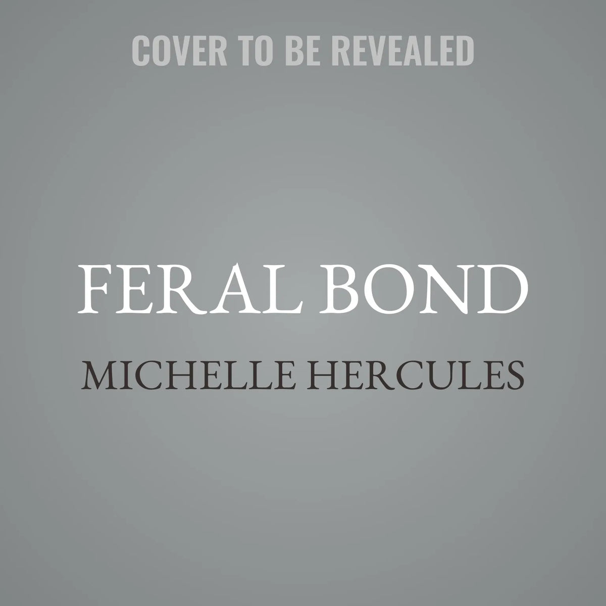 Feral Bond