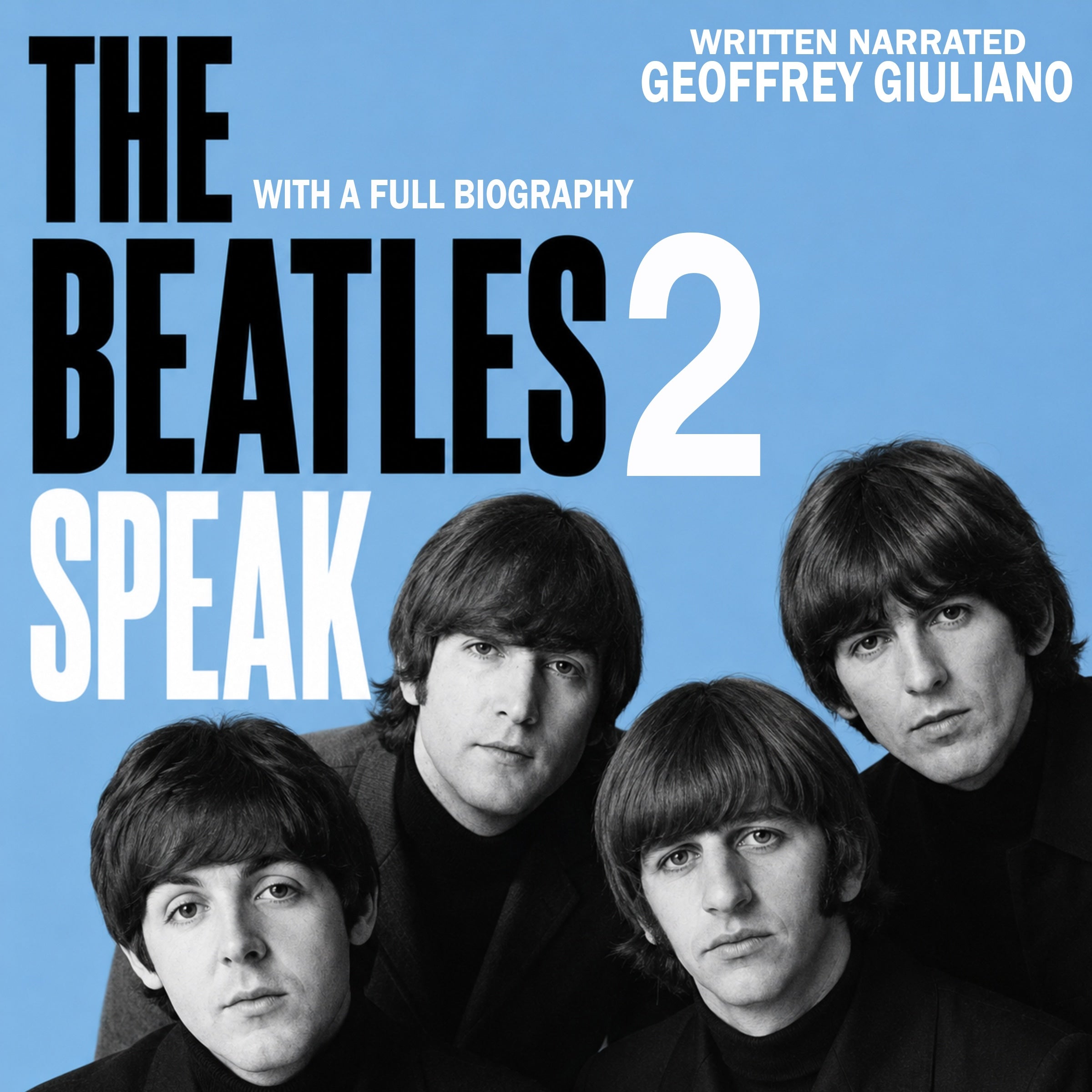 The Beatles Speak 2