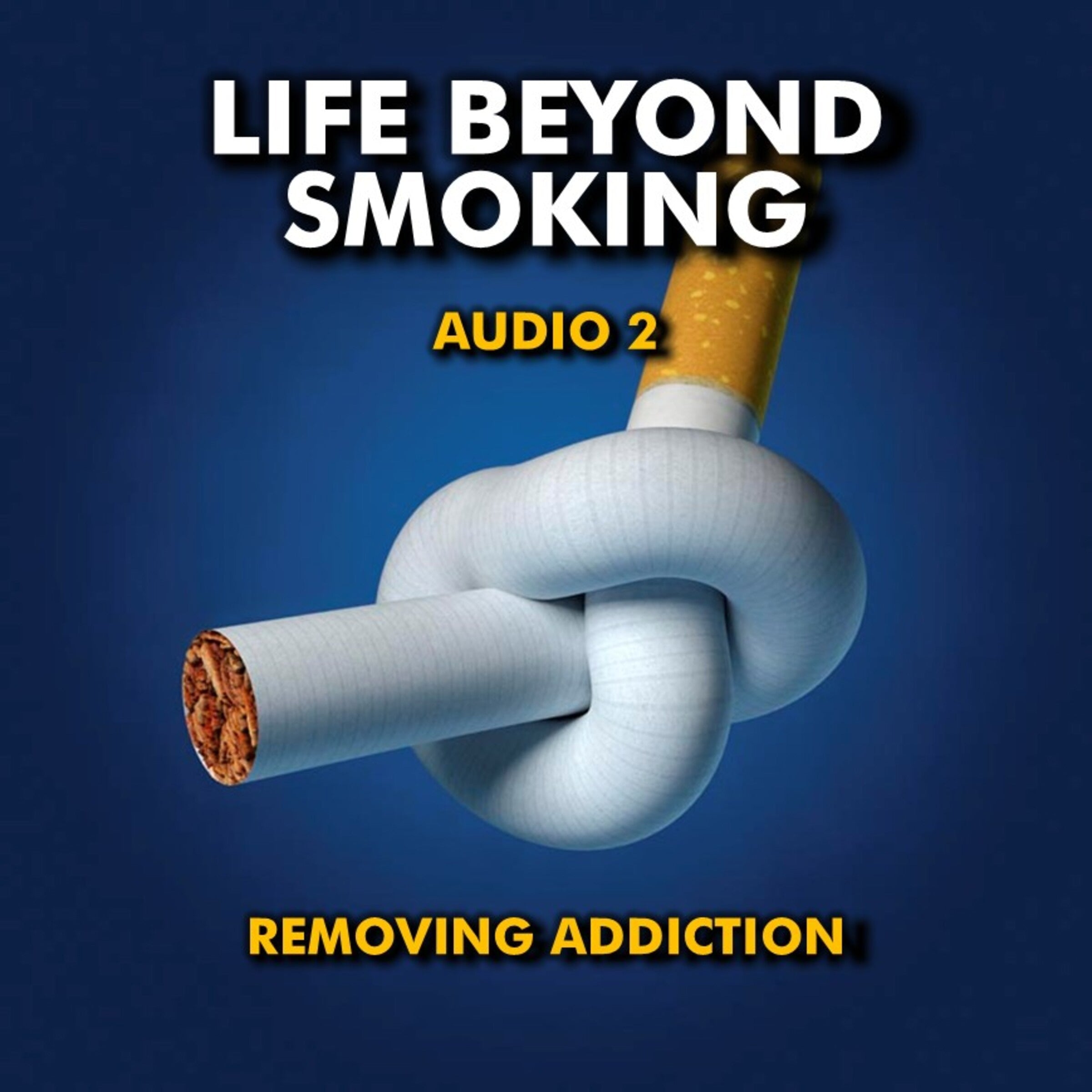 Life Beyond Smoking Audio 2