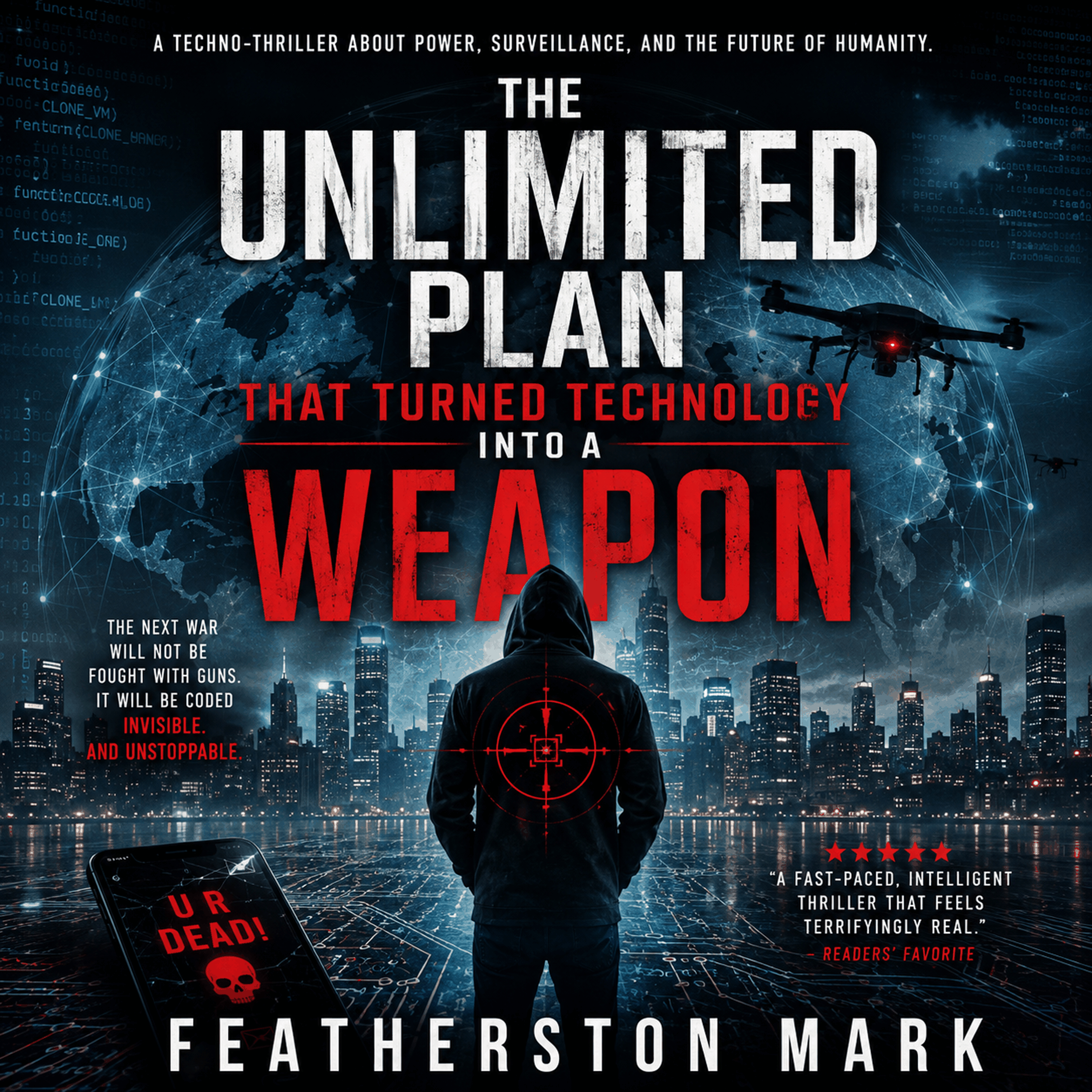 The Unlimited Plan That Turned Technology Into a Weapon
