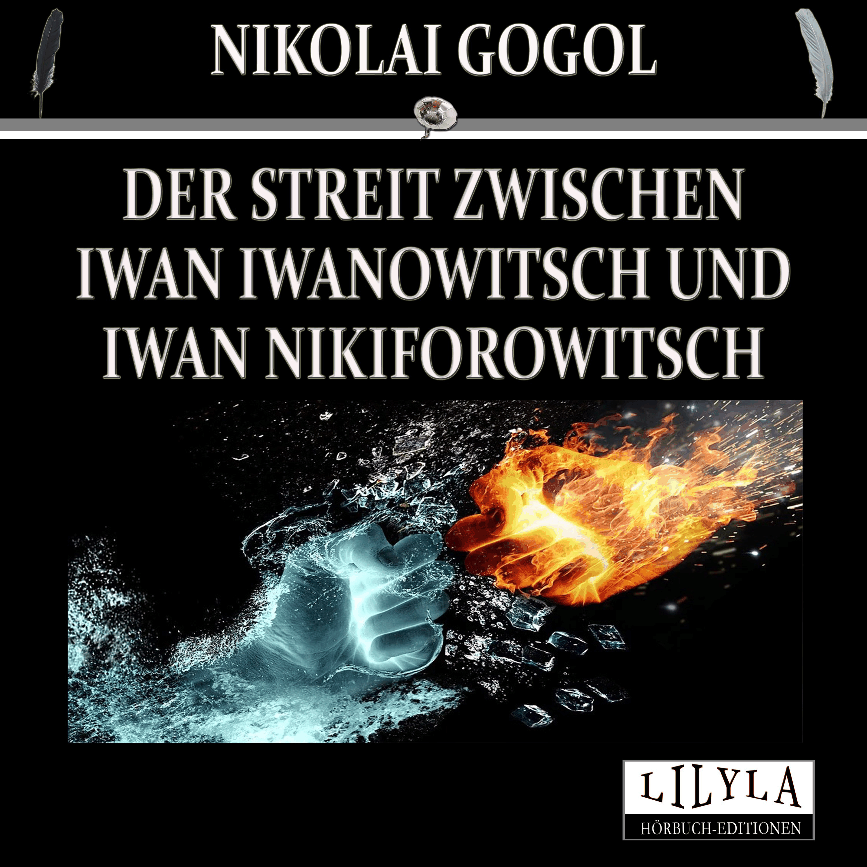 Der Streit zwischen Iwan Iwanowitsch und Iwan Nikiforowitsch