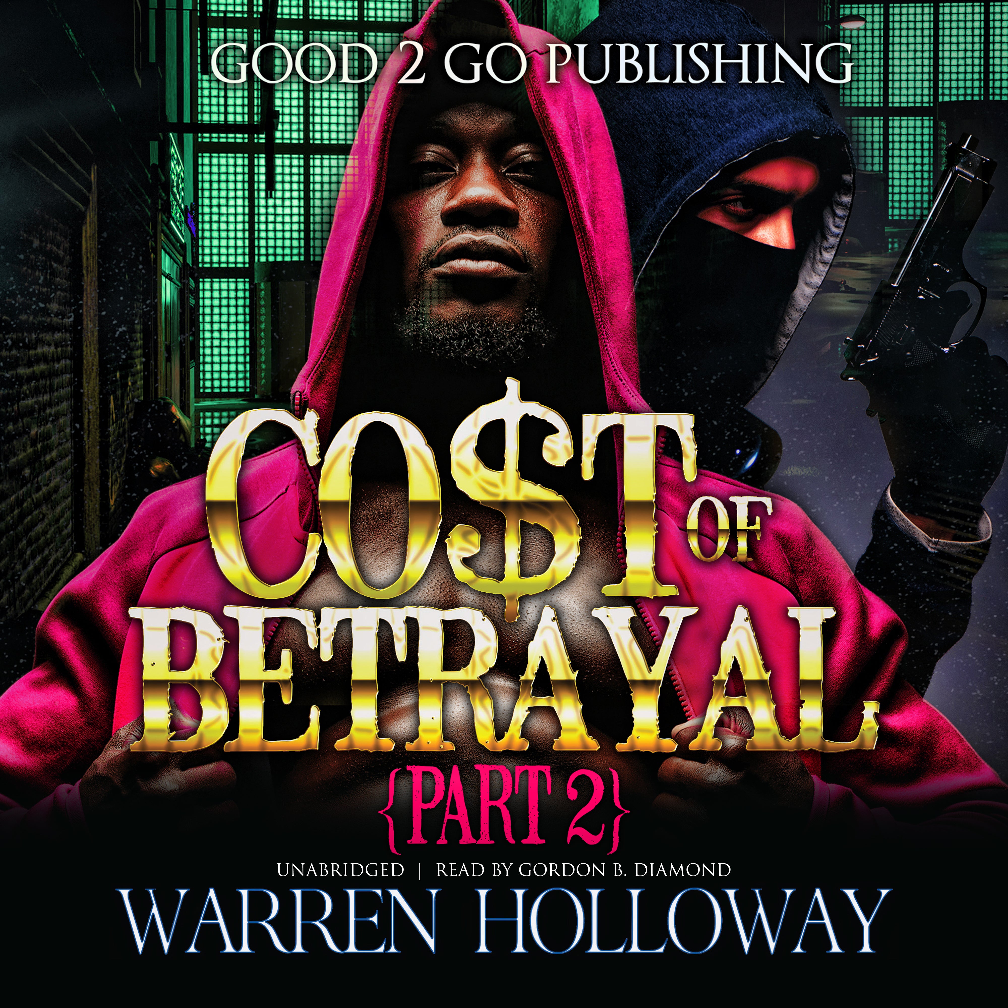 The Cost of Betrayal, Part II