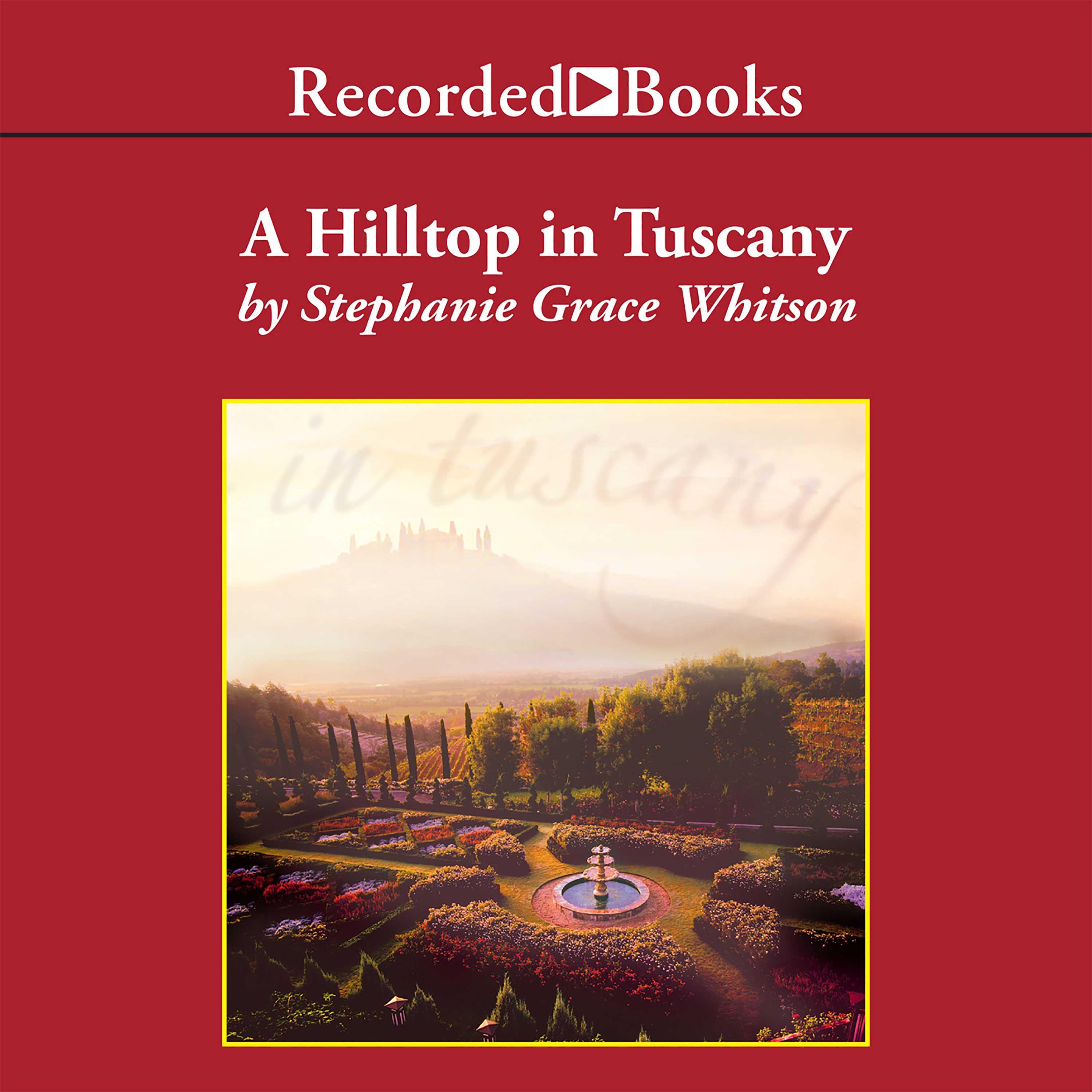 A Hilltop in Tuscany