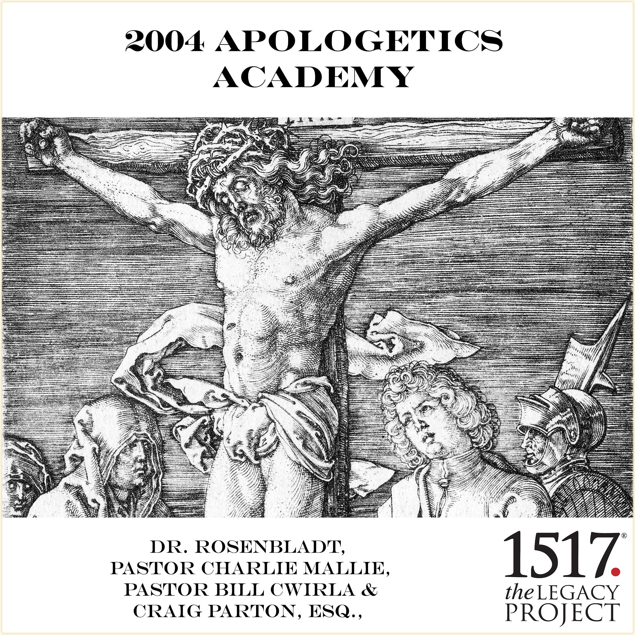 2004 Apologetics Academy