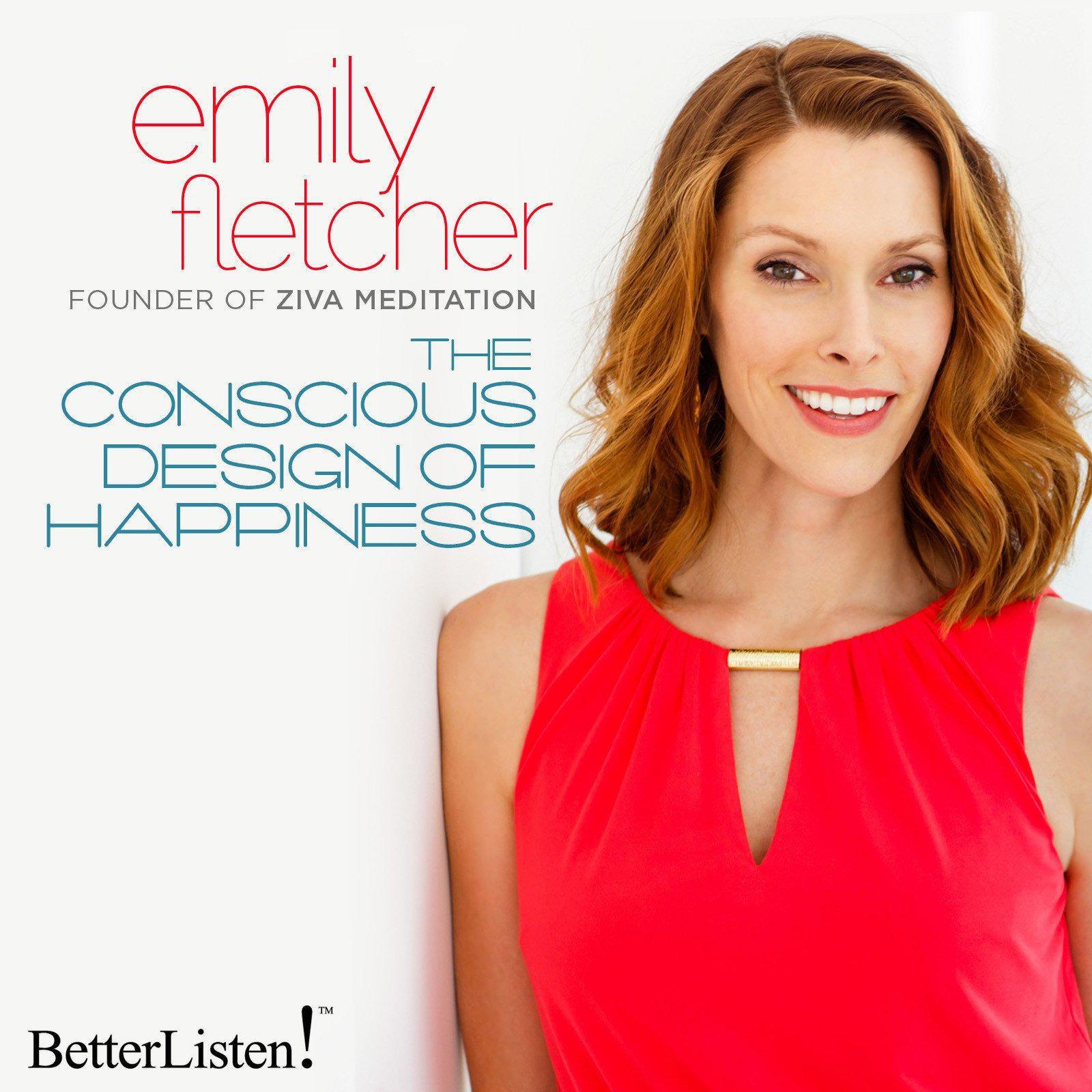 The Consious Design of Happiness
