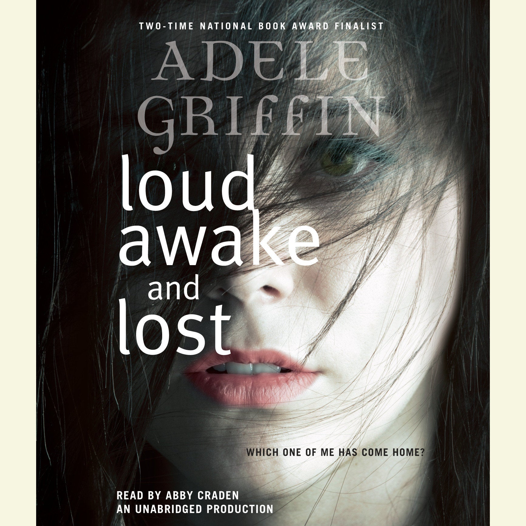 Loud Awake and Lost