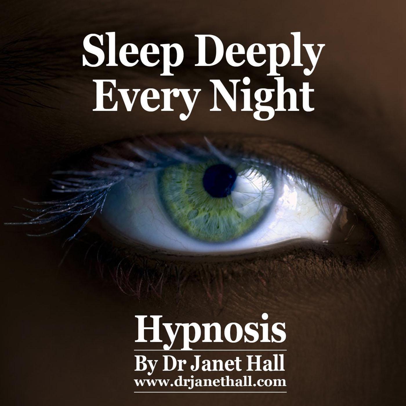 Sleep Deeply Every Night