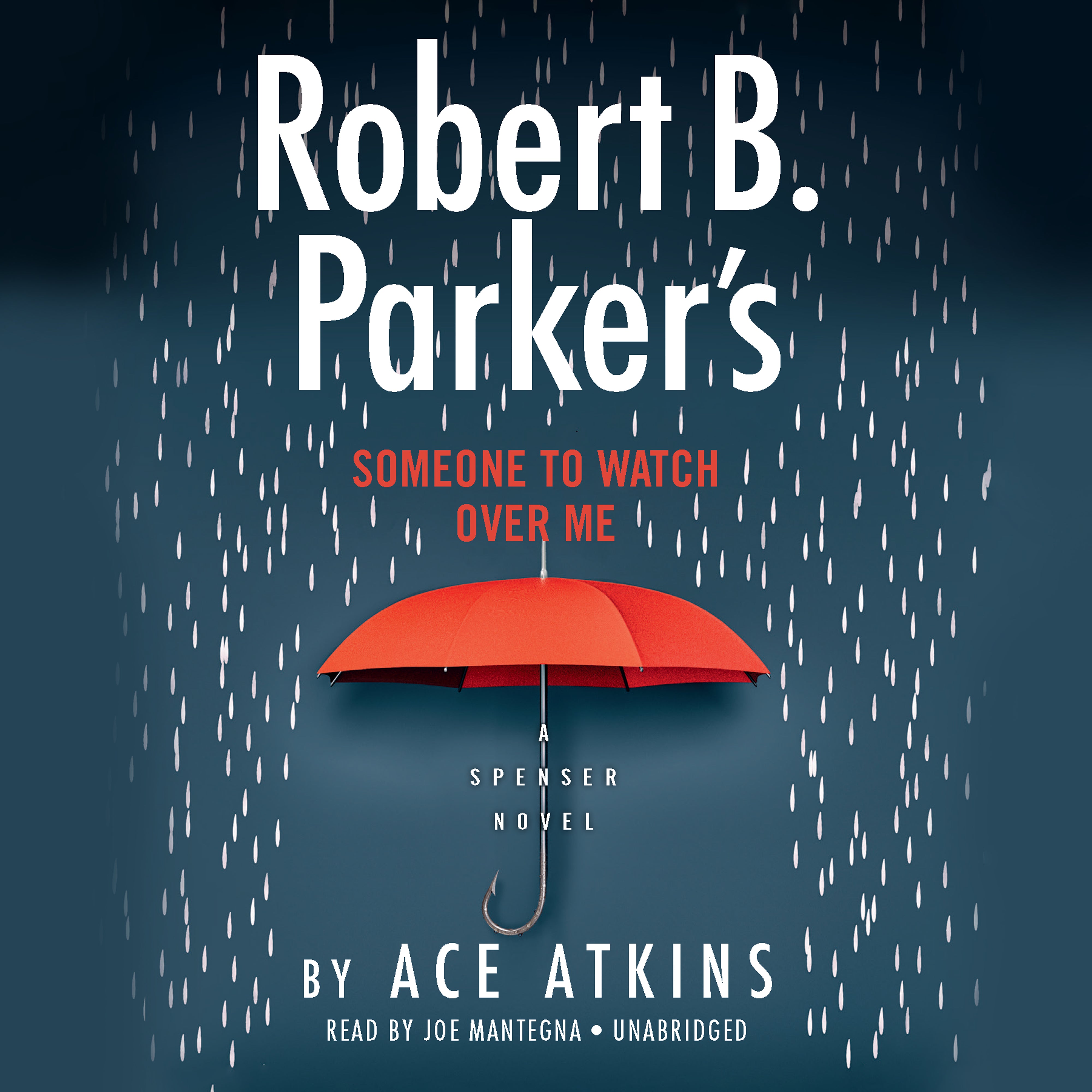 Robert B. Parker's Someone to Watch Over Me