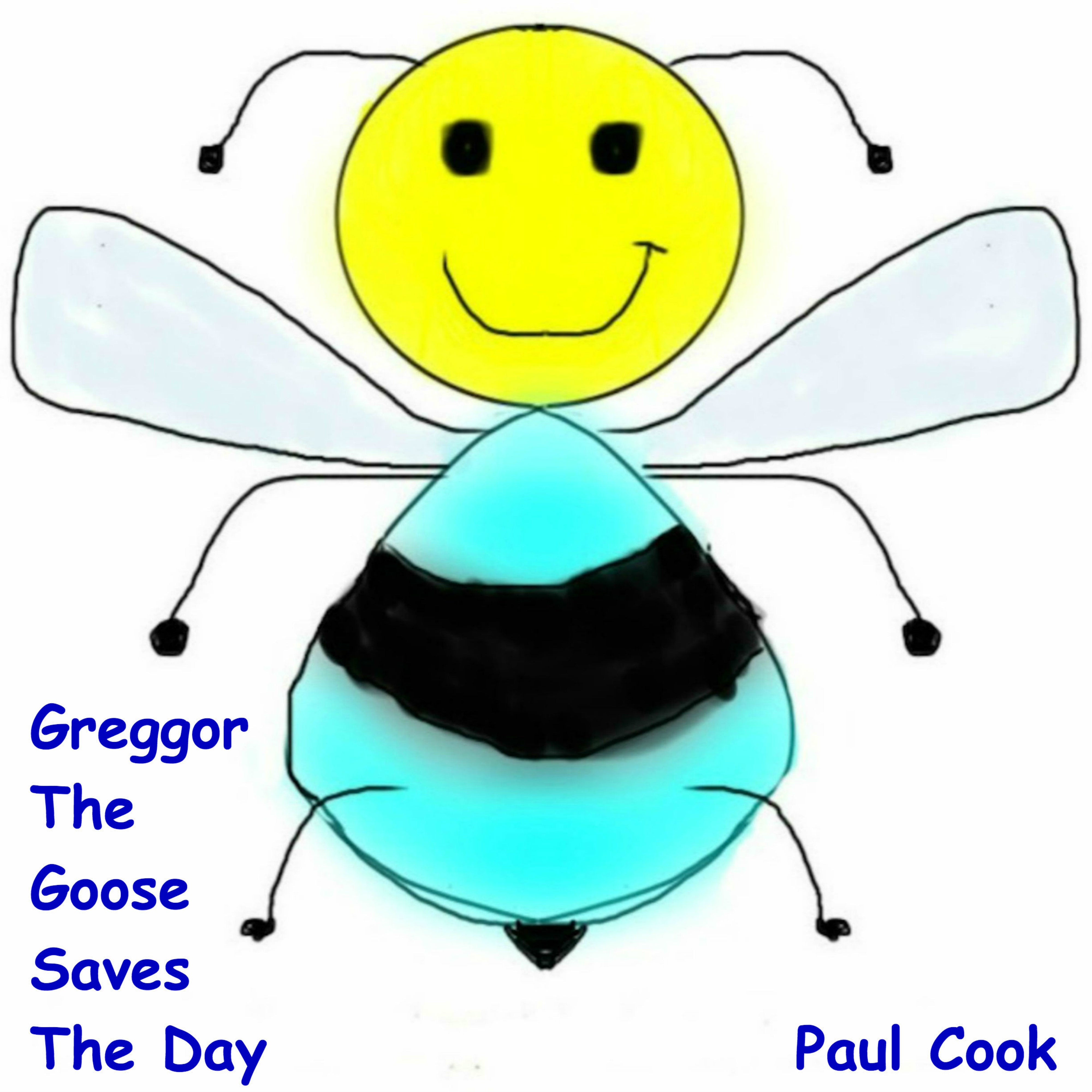 Greggor the Goose Saves the Day
