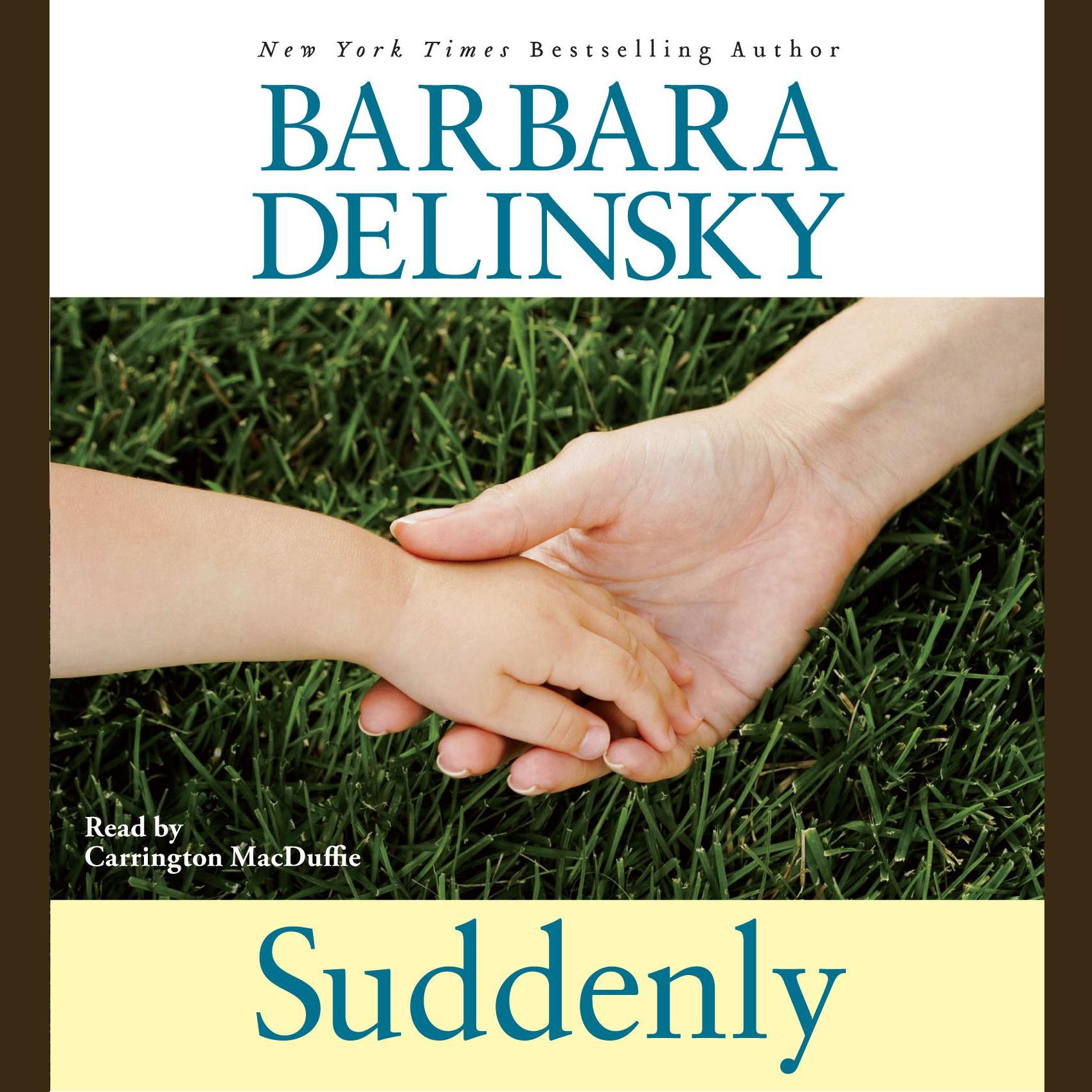 Suddenly