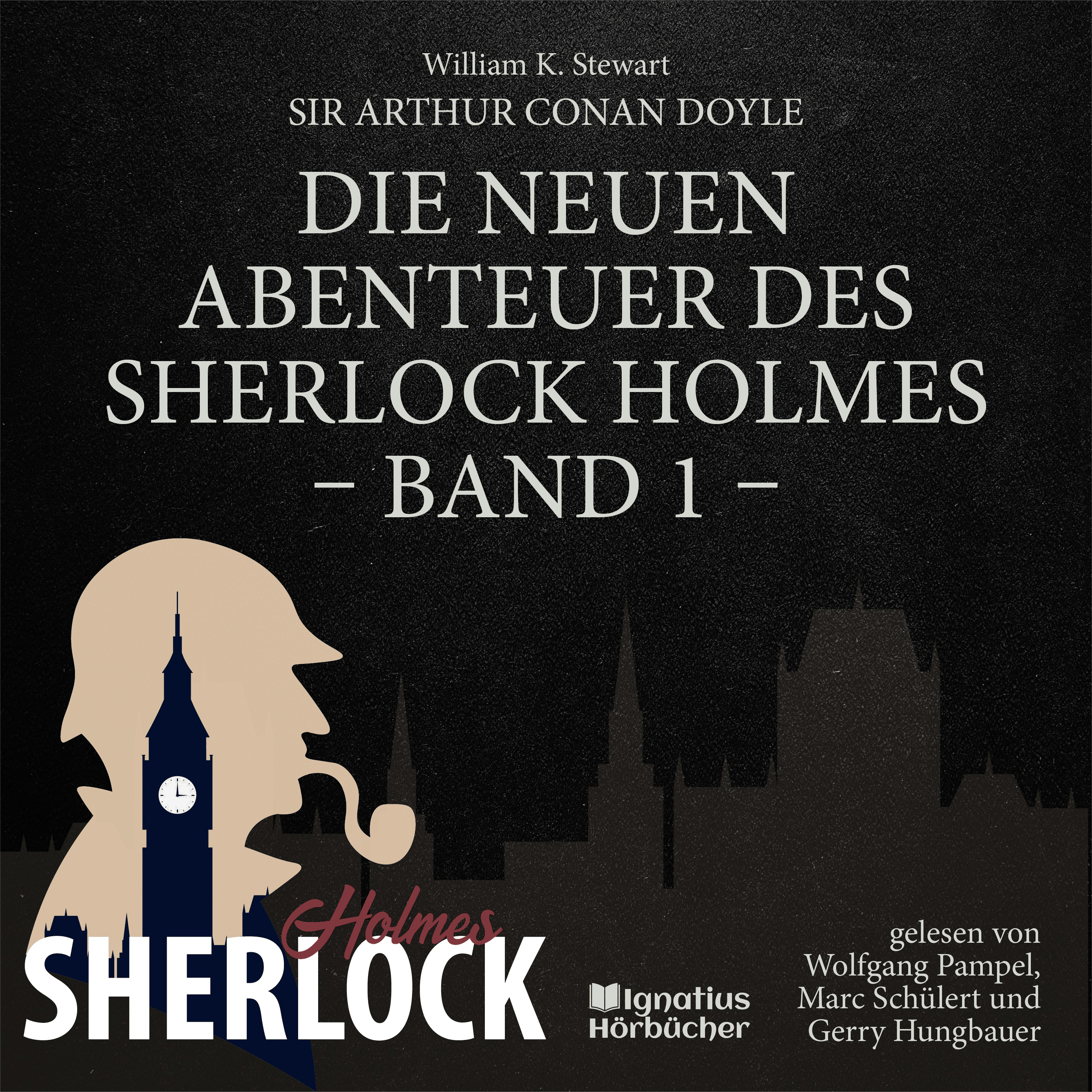 Die neuen Abenteuer des Sherlock Holmes (Band 1)