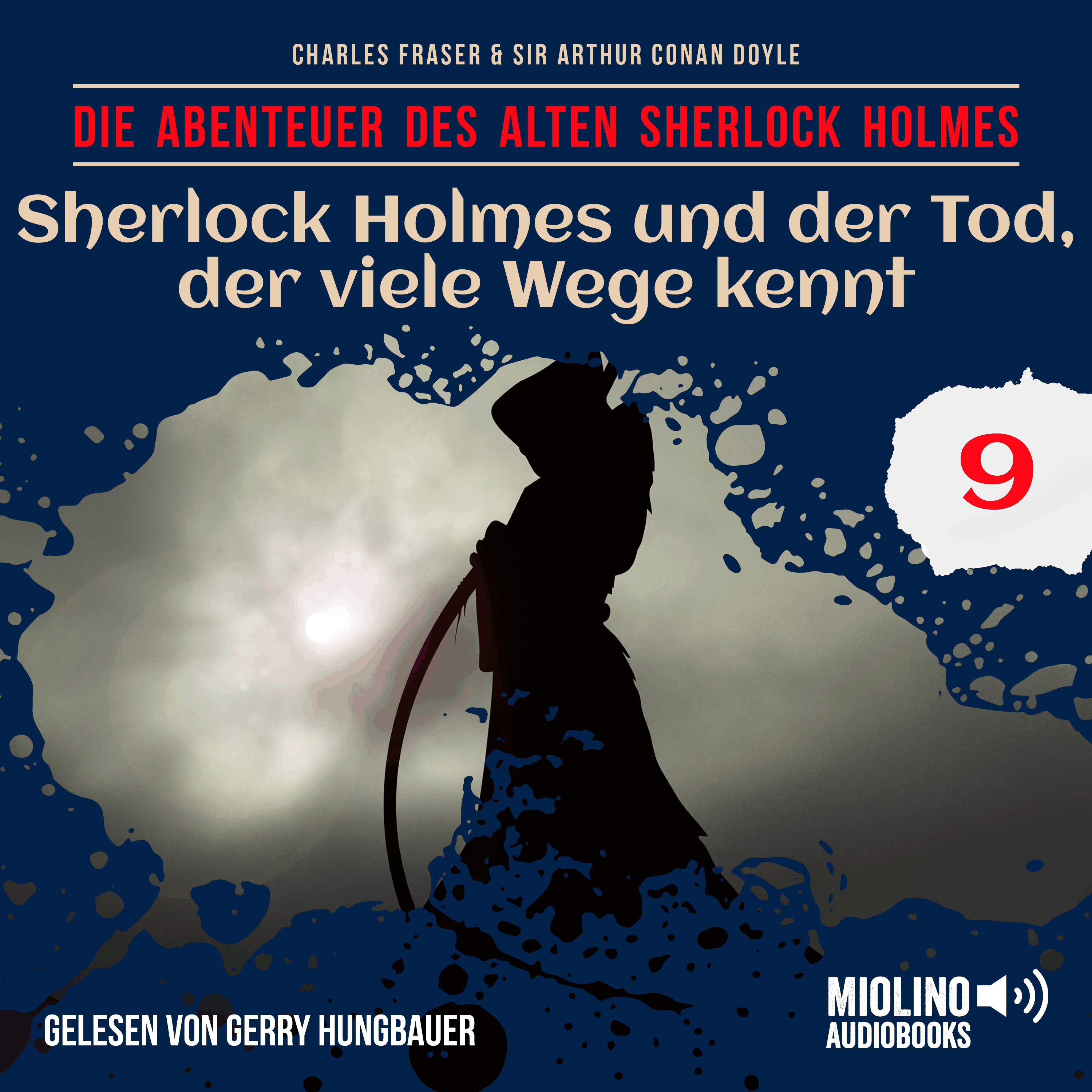 Sherlock Holmes und der Tod, der viele Wege kennt (Die Abenteuer des alten Sherlock Holmes, Folge 9)
