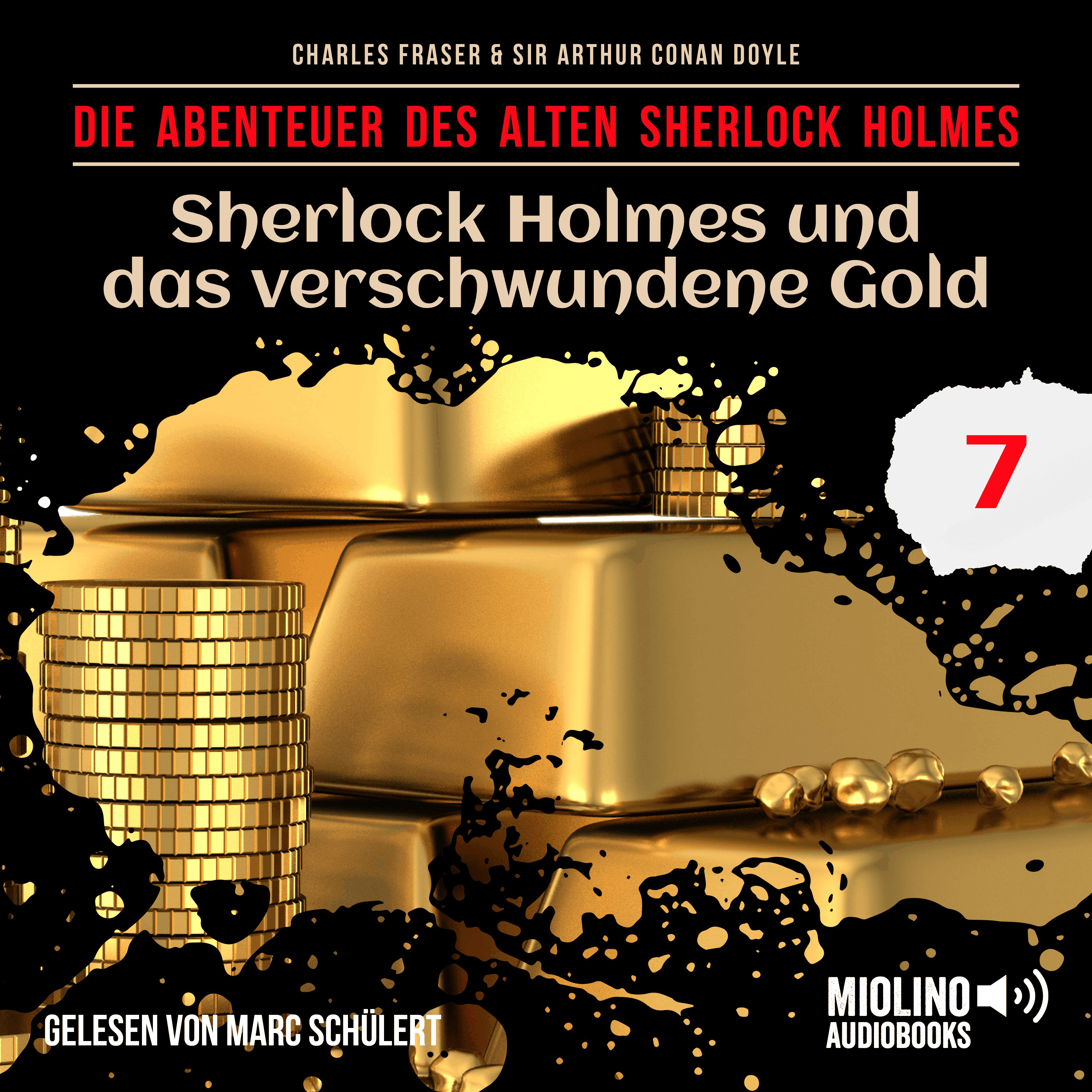 Sherlock Holmes und das verschwundene Gold (Die Abenteuer des alten Sherlock Holmes, Folge 7)