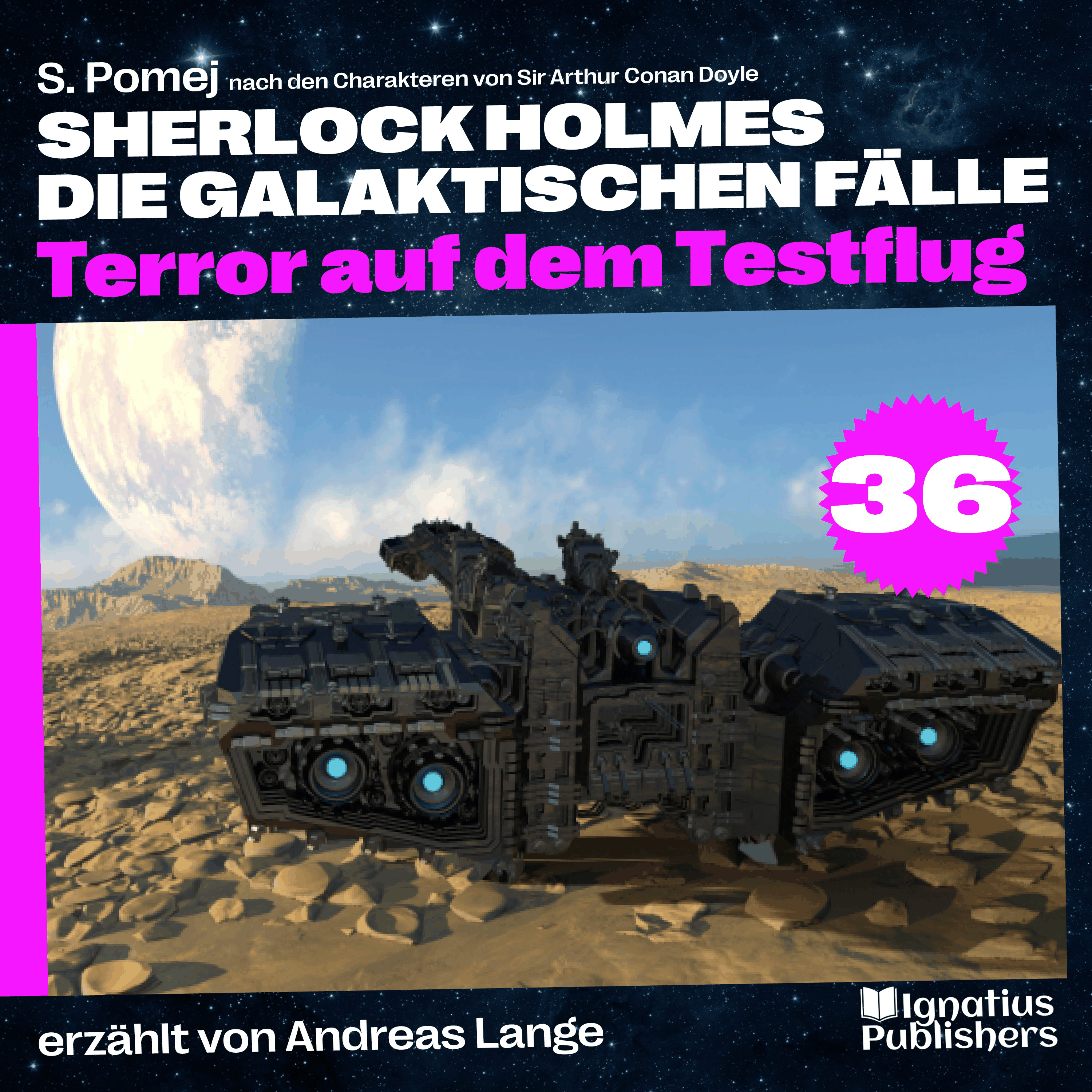Terror auf dem Testflug (Sherlock Holmes - Die galaktischen Fälle, Folge 36)
