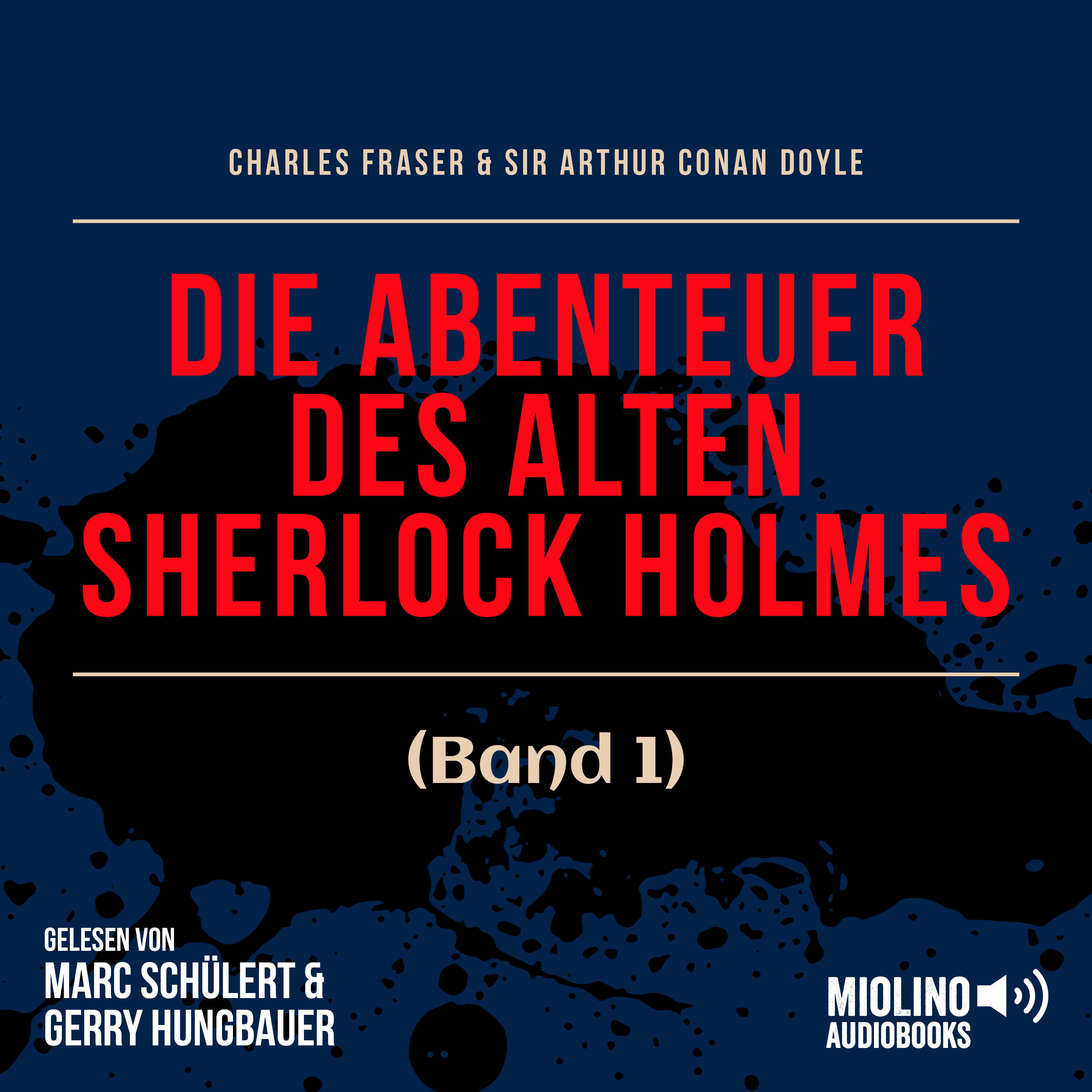 Die Abenteuer des alten Sherlock Holmes (Band 1)