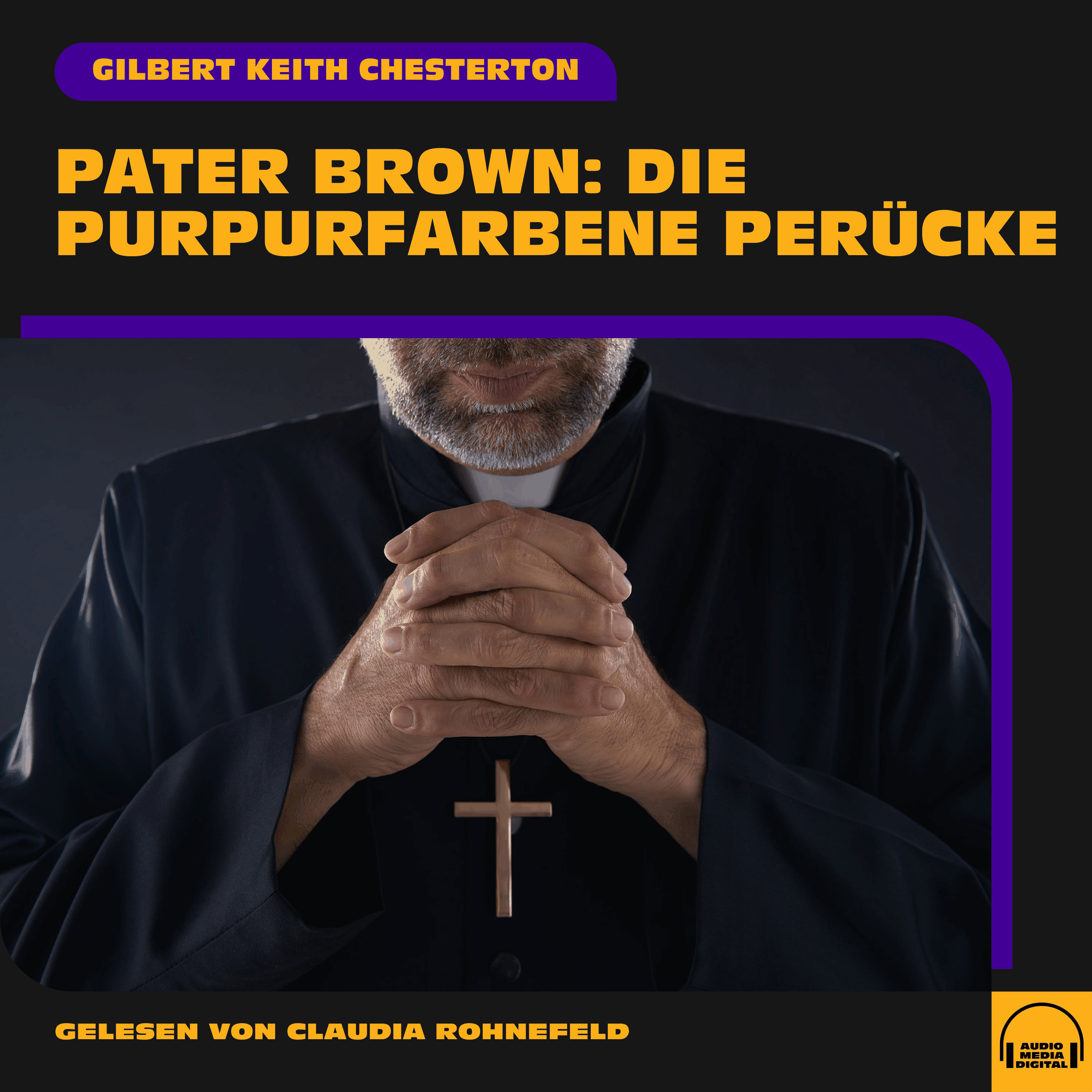 Pater Brown: Die purpurfarbene Perücke