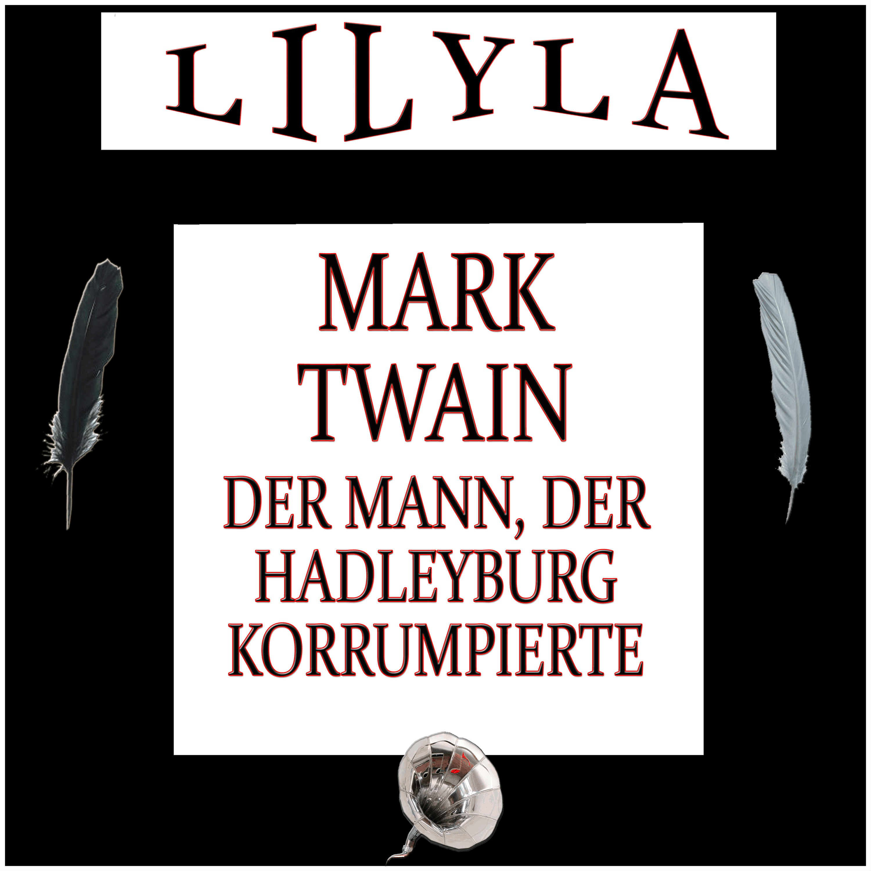 Der Mann, der Hadleyburg korrumpierte