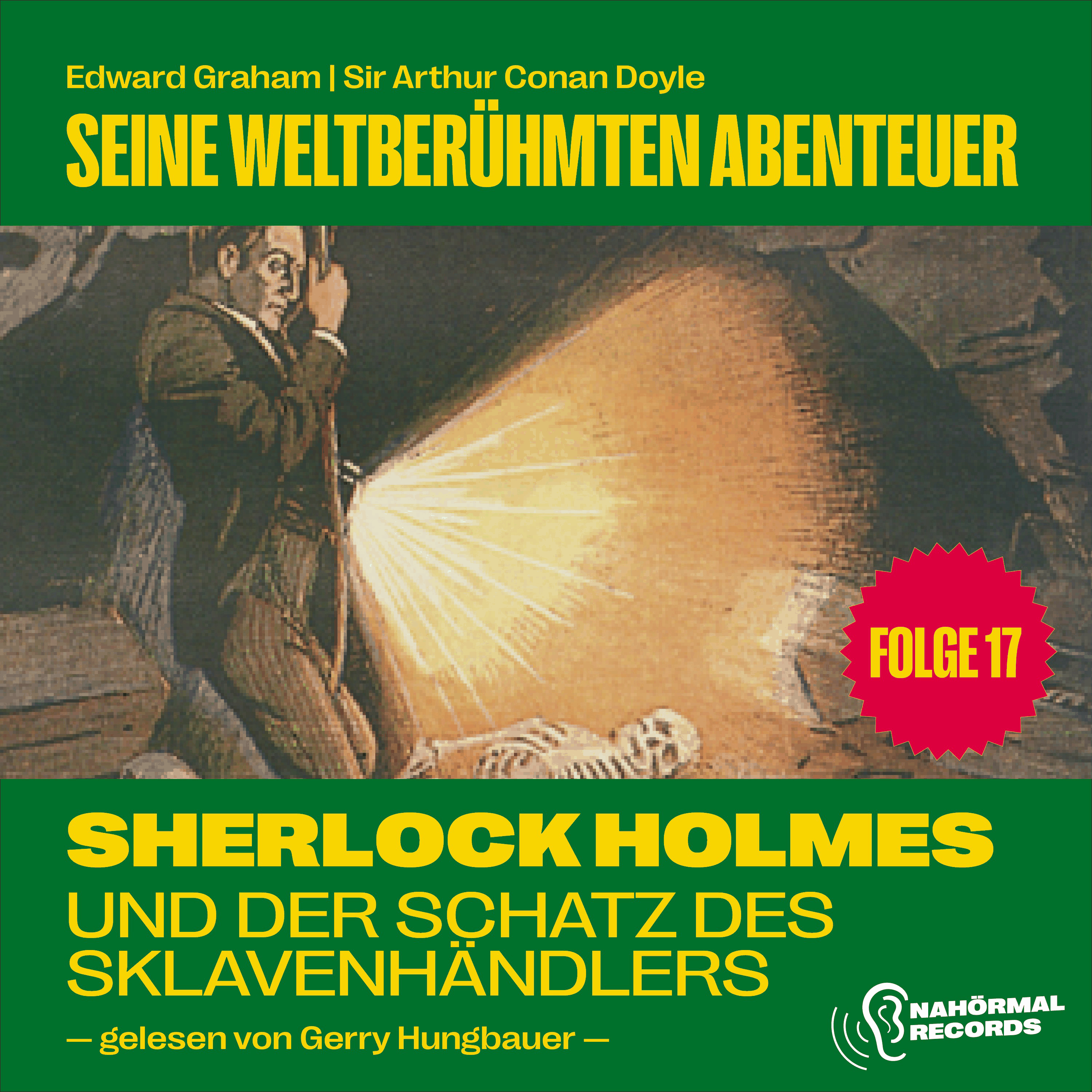 Sherlock Holmes und der Schatz des Sklavenhändlers (Seine weltberühmten Abenteuer, Folge 17)