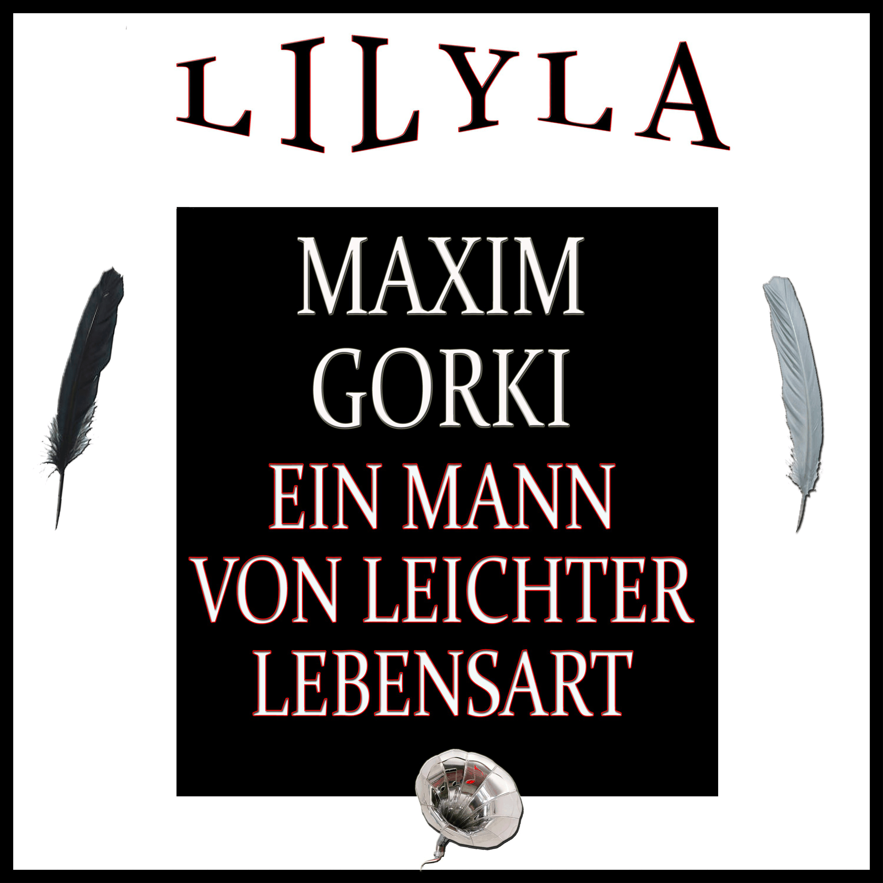 Ein Mann von leichter Lebensart