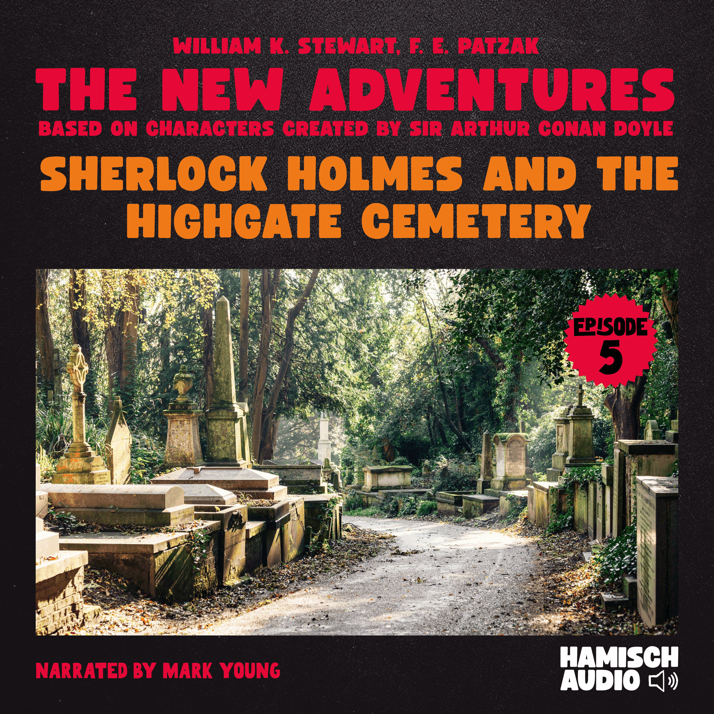 Sherlock Holmes and the Highgate Cemetery (The New Adventures, Episode 5)