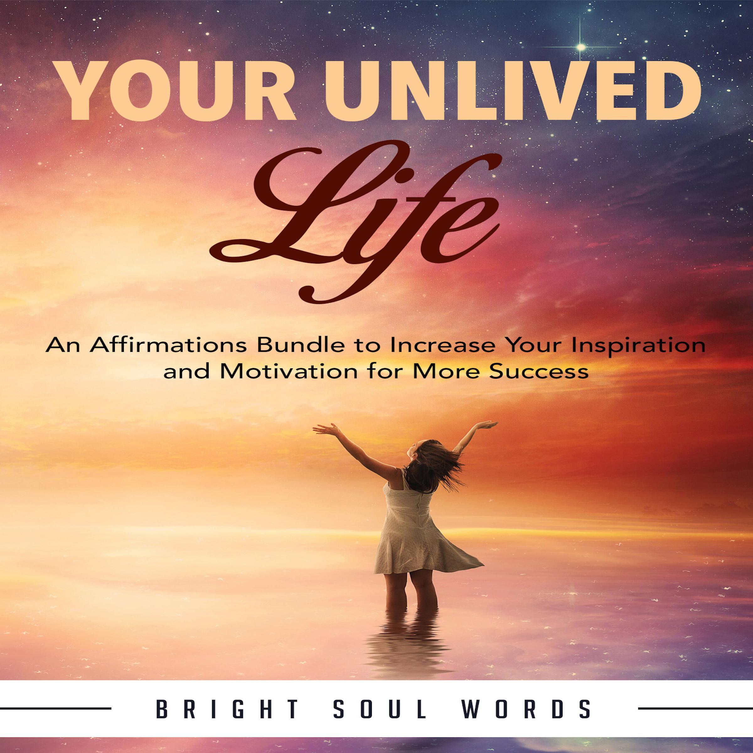 Your Unlived Life