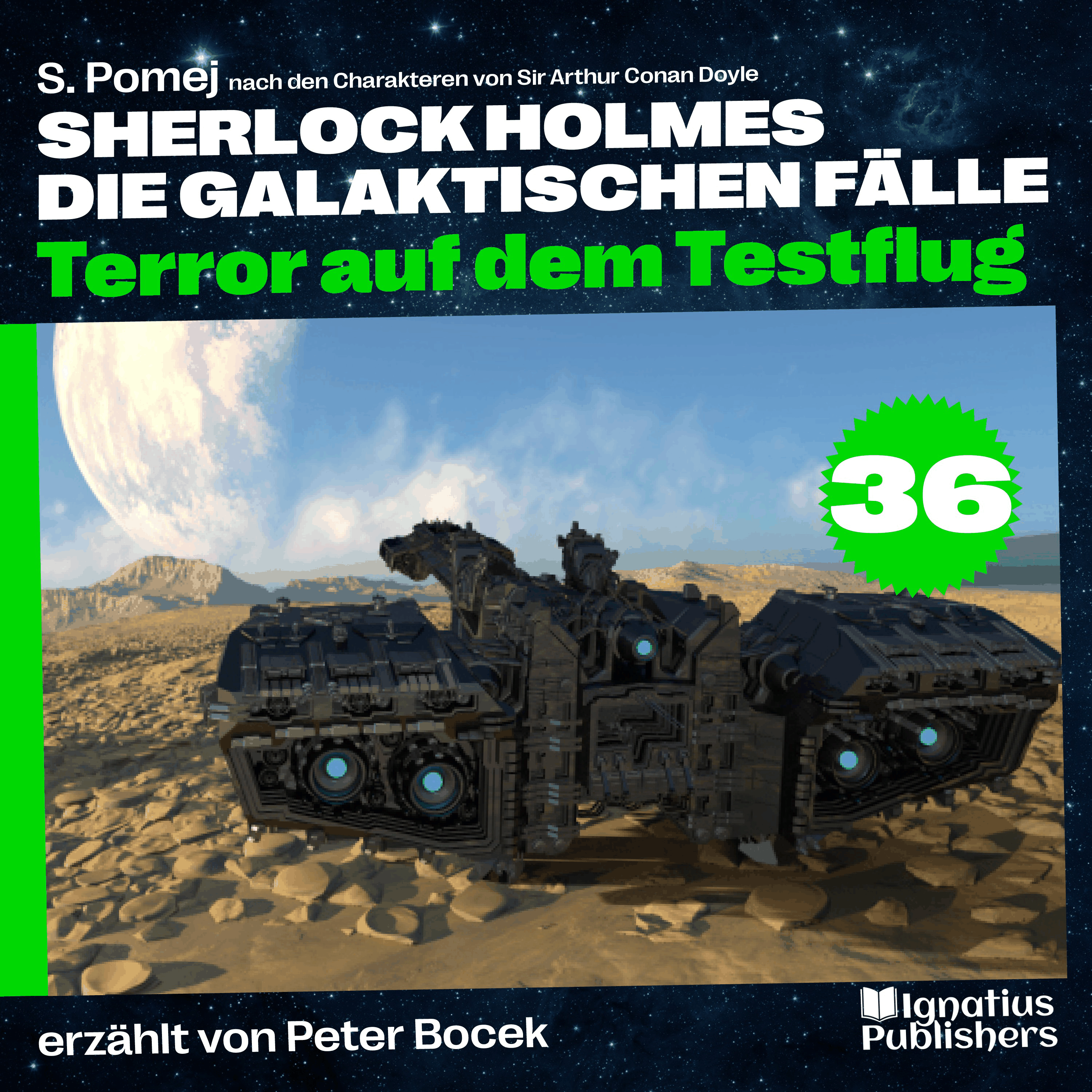 Terror auf dem Testflug (Sherlock Holmes - Die galaktischen Fälle, Folge 36)