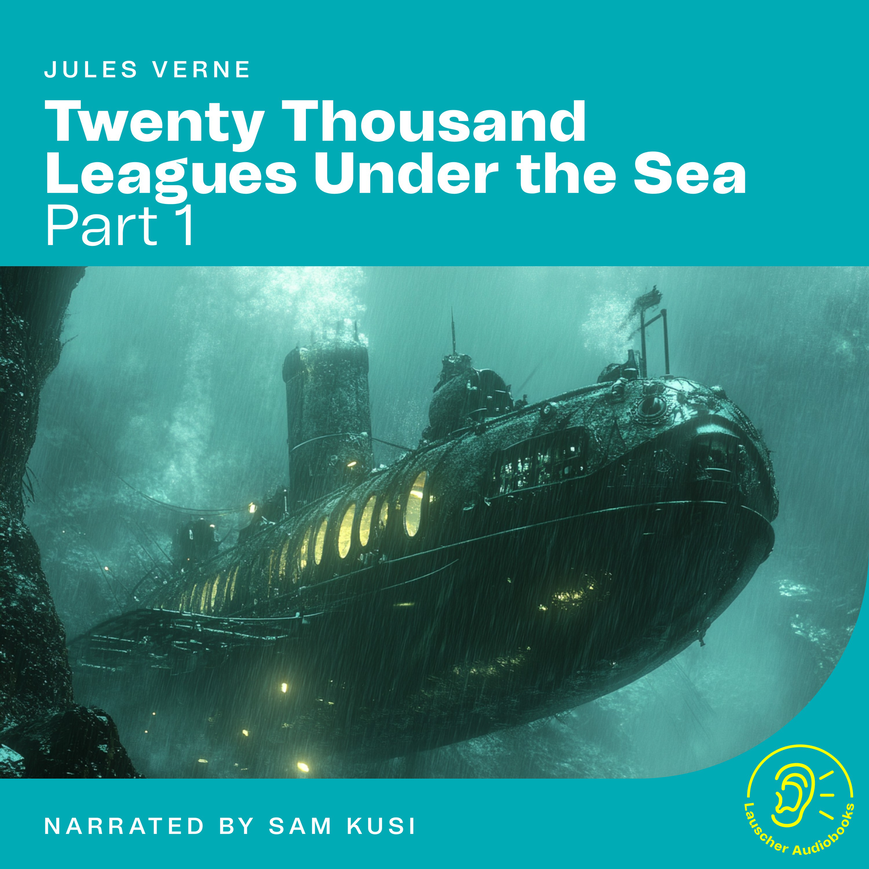 Twenty Thousand Leagues Under the Sea (Part 1)