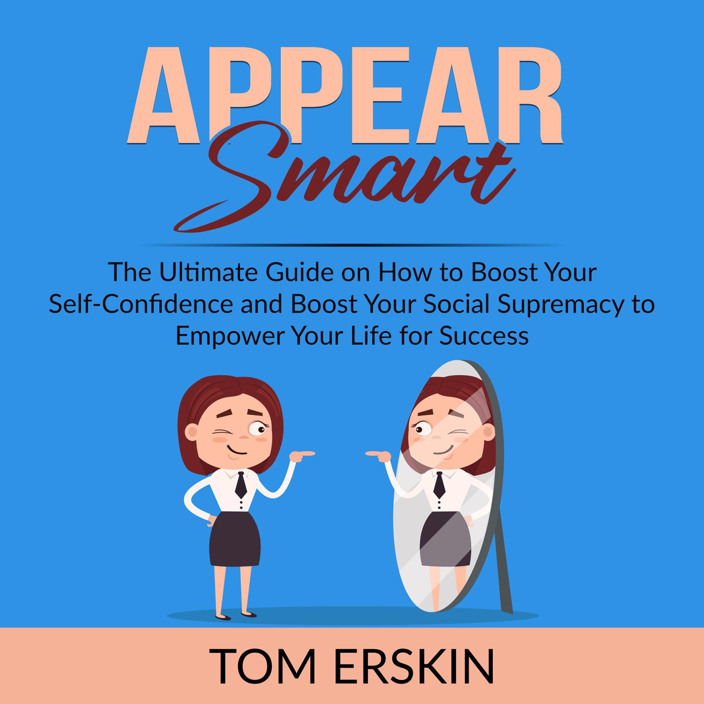 Appear Smart: