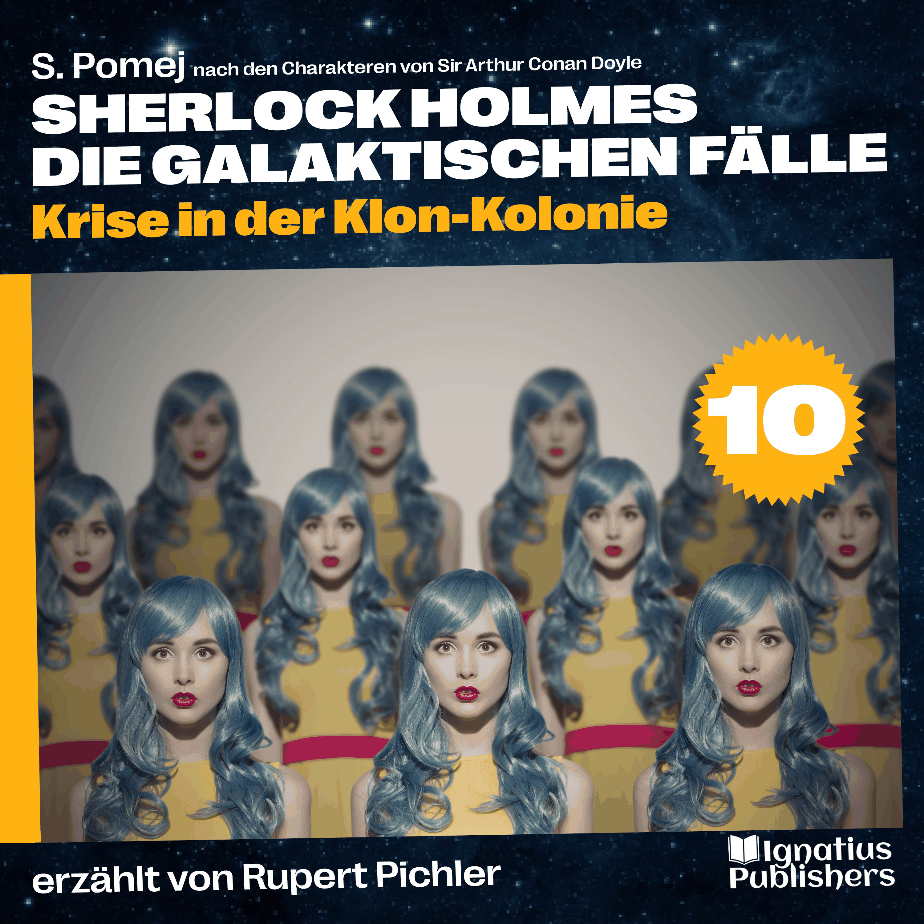Krise in der Klon-Kolonie (Sherlock Holmes - Die galaktischen Fälle, Folge 10)