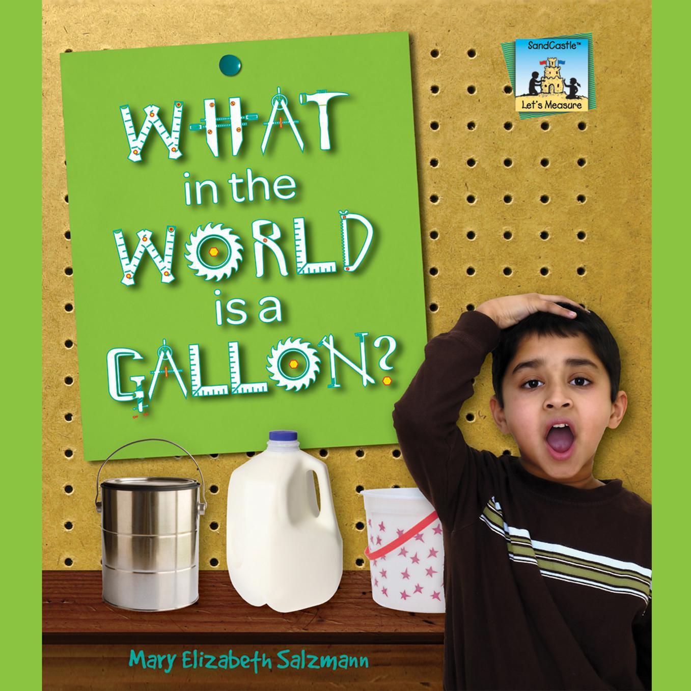 What in the World is a Gallon?