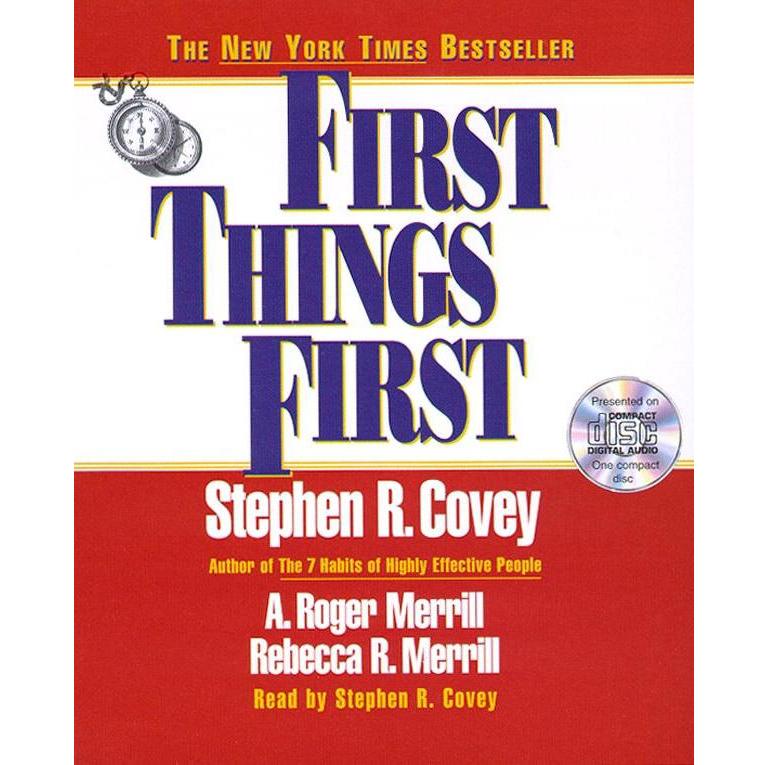 First Things First