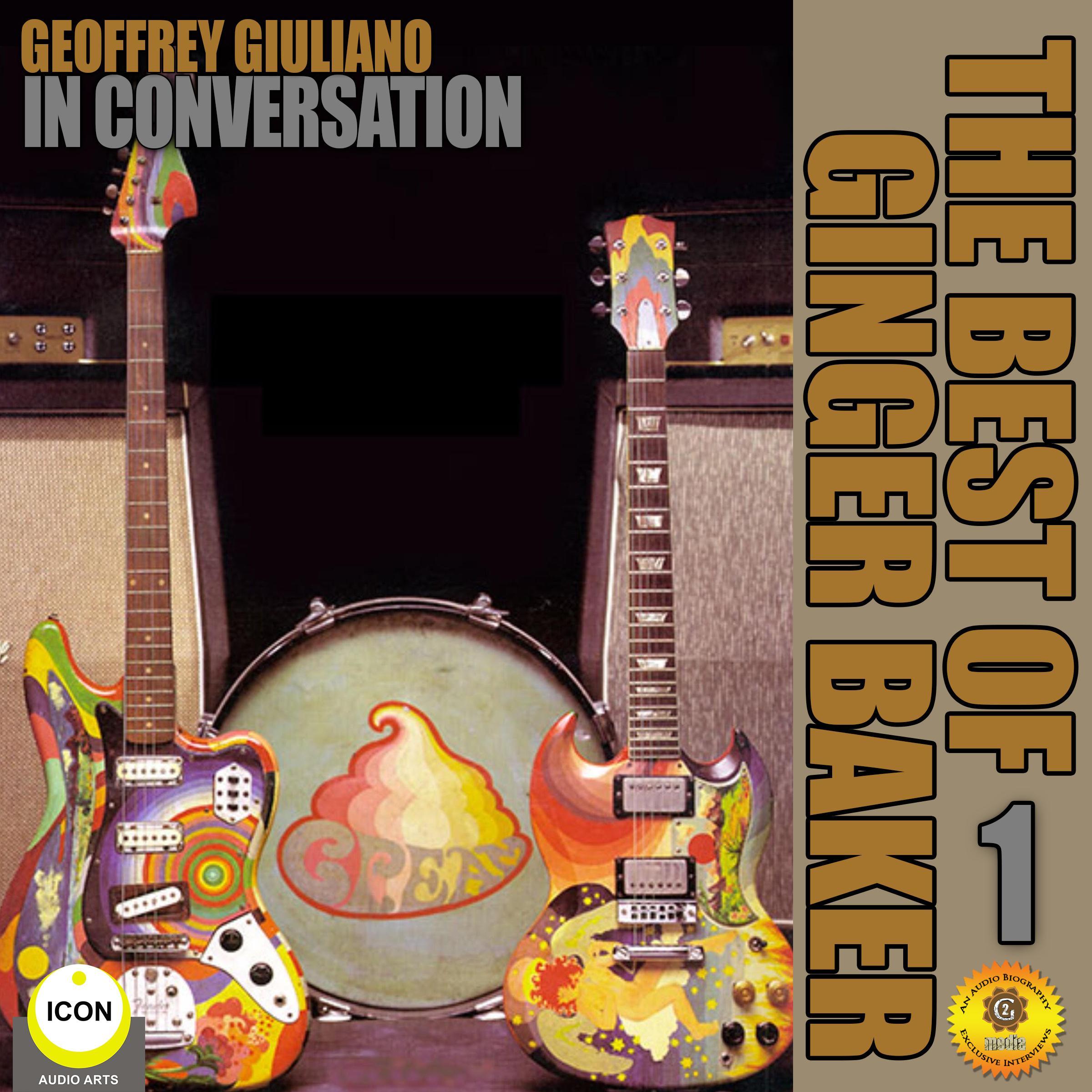 Geoffrey Giuliano's In Conversation: The Best of Ginger Baker 1