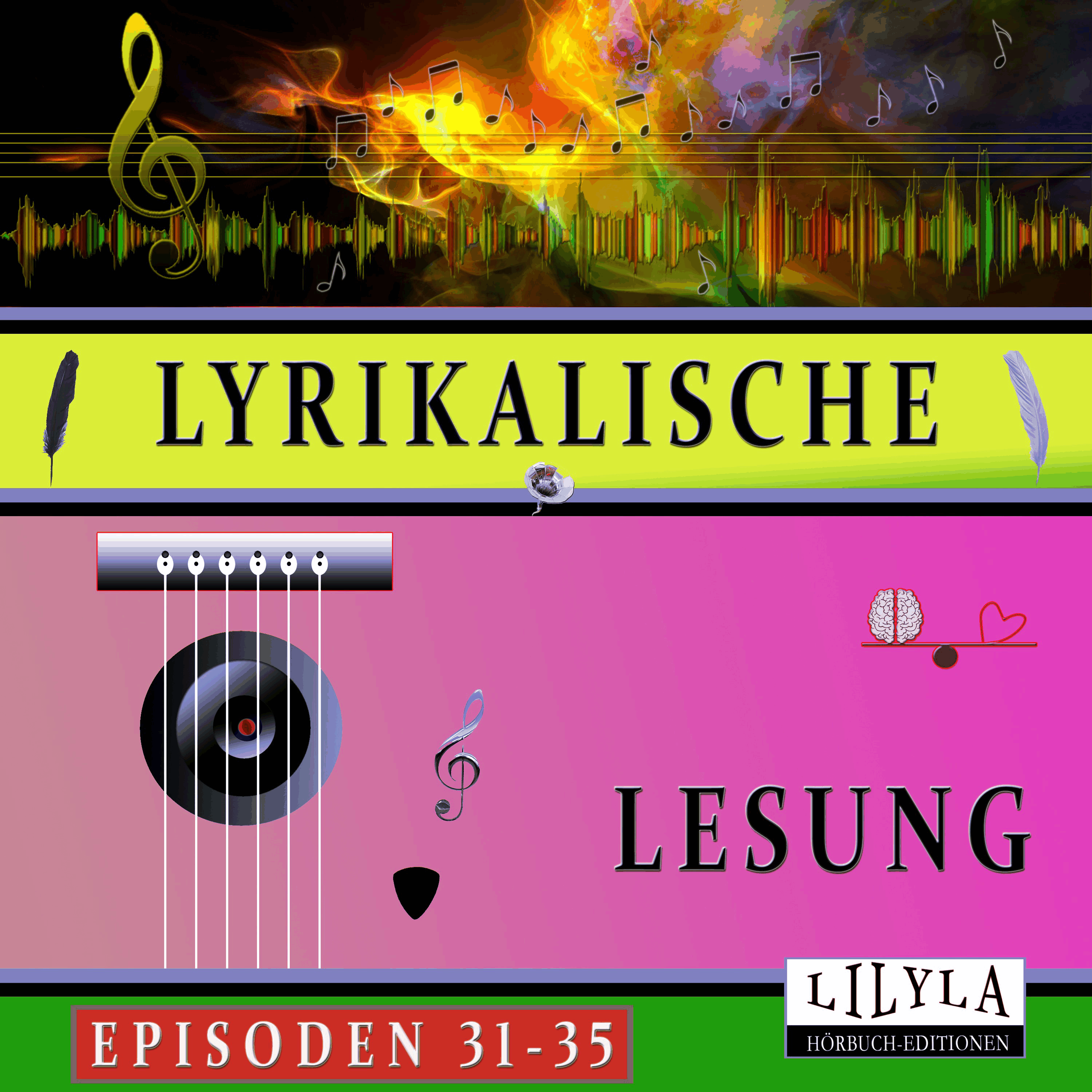Lyrikalische Lesung Episoden 31-35