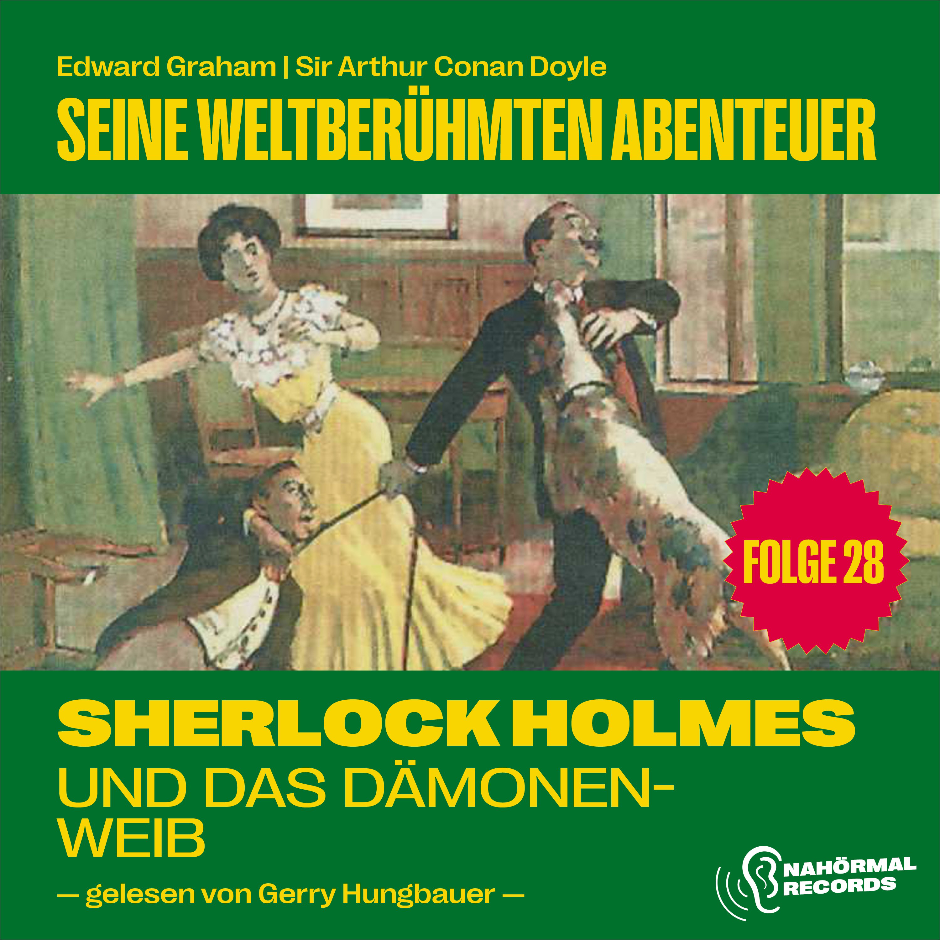 Sherlock Holmes und das Dämonenweib (Seine weltberühmten Abenteuer, Folge 28)