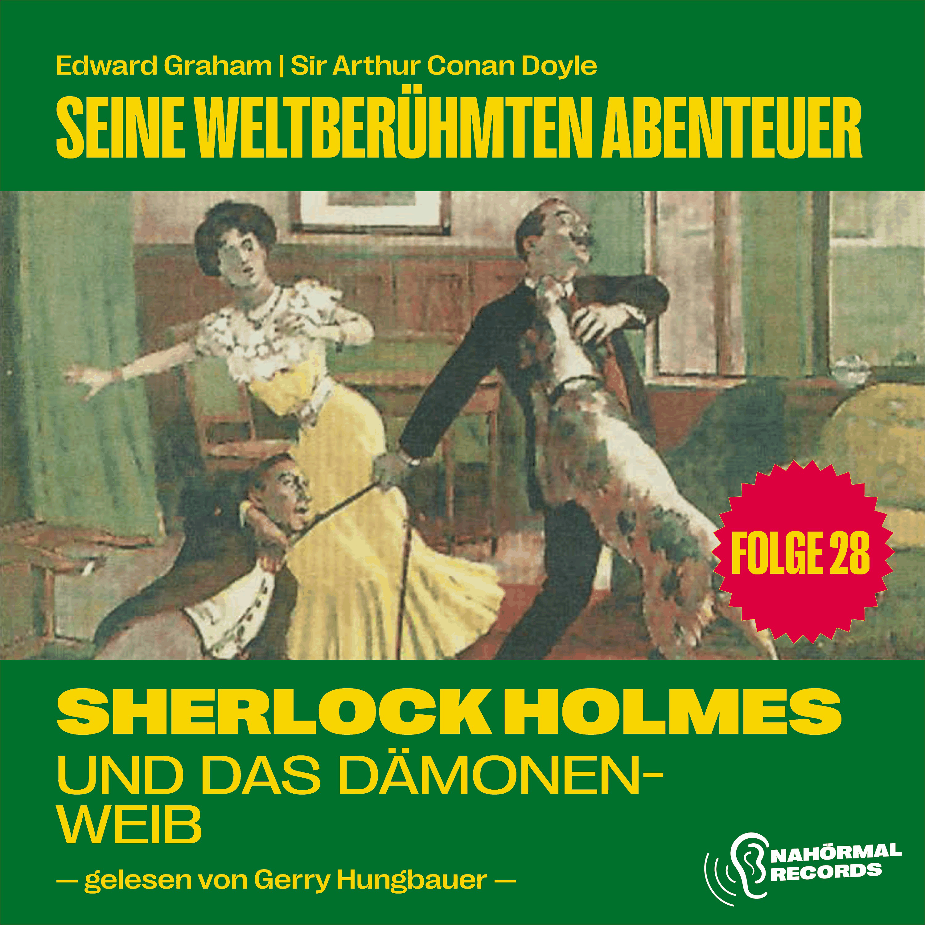 Sherlock Holmes und das Dämonenweib (Seine weltberühmten Abenteuer, Folge 28)