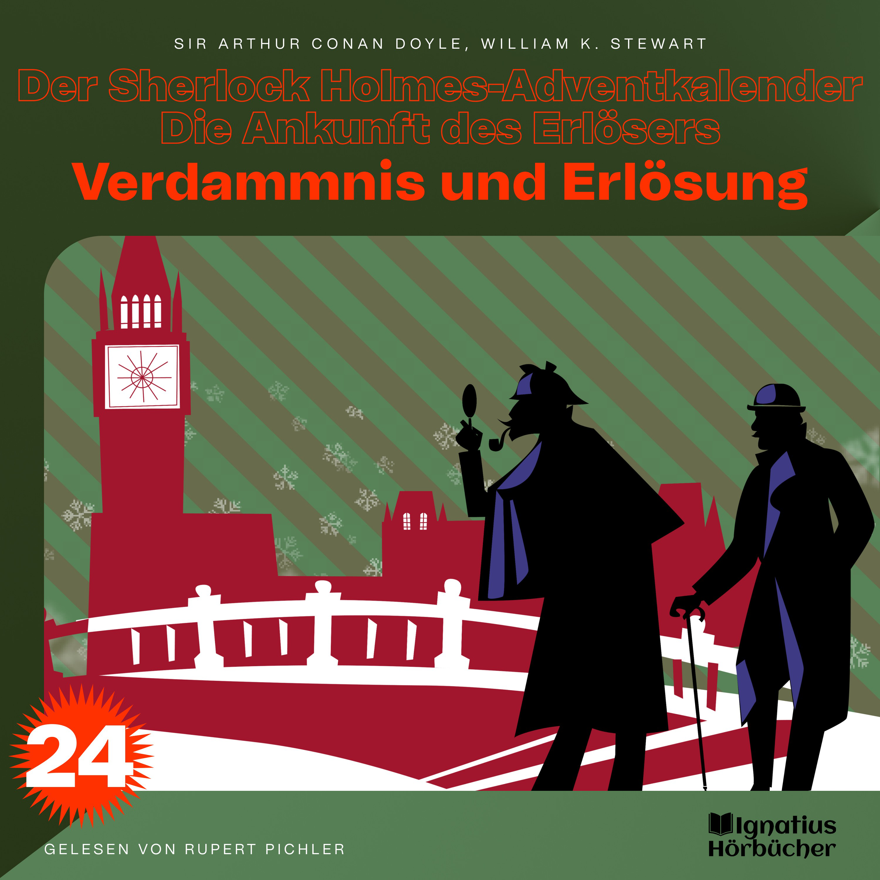 Verdammnis und Erlösung (Der Sherlock Holmes-Adventkalender - Die Ankunft des Erlösers, Folge 24)