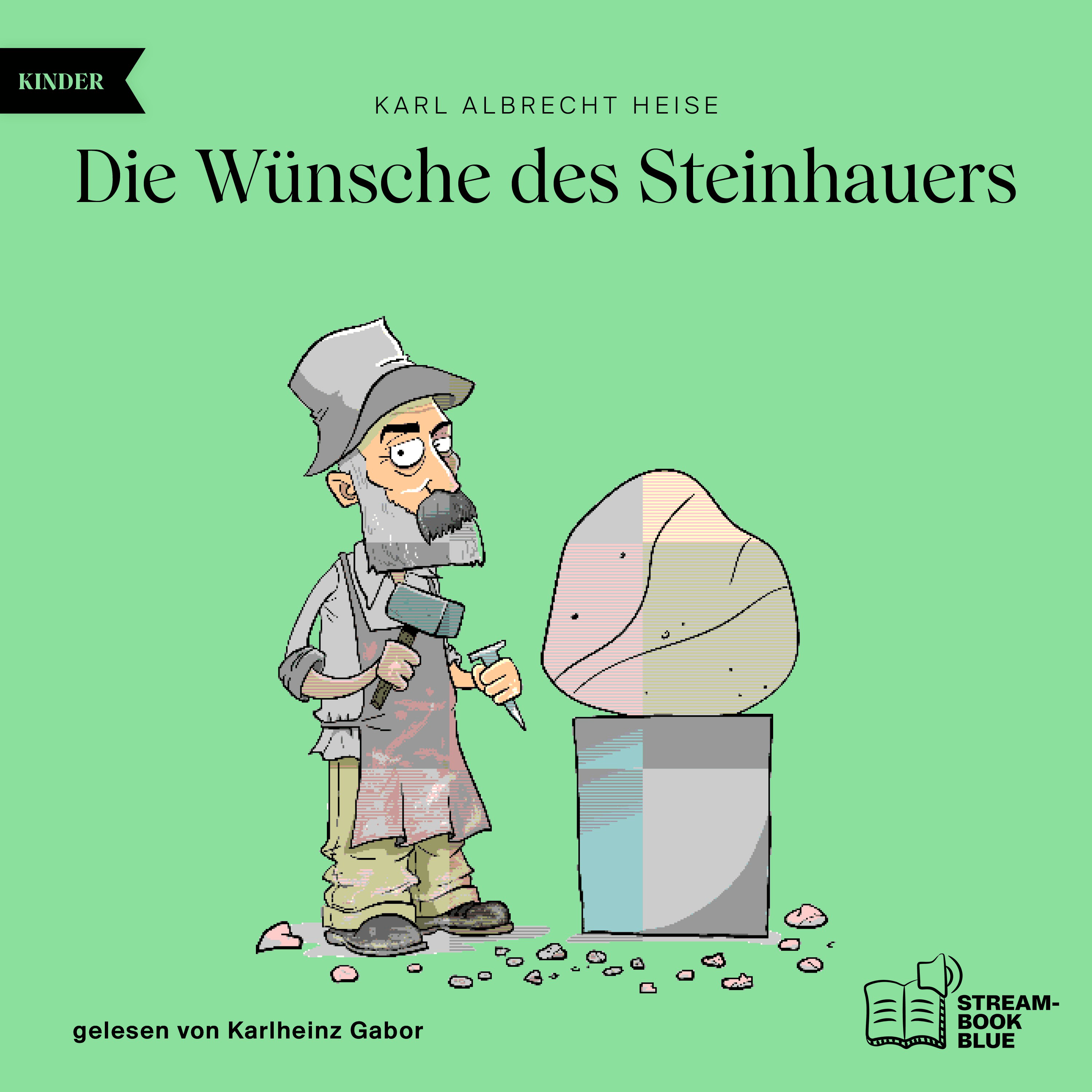 Die Wünsche des Steinhauers